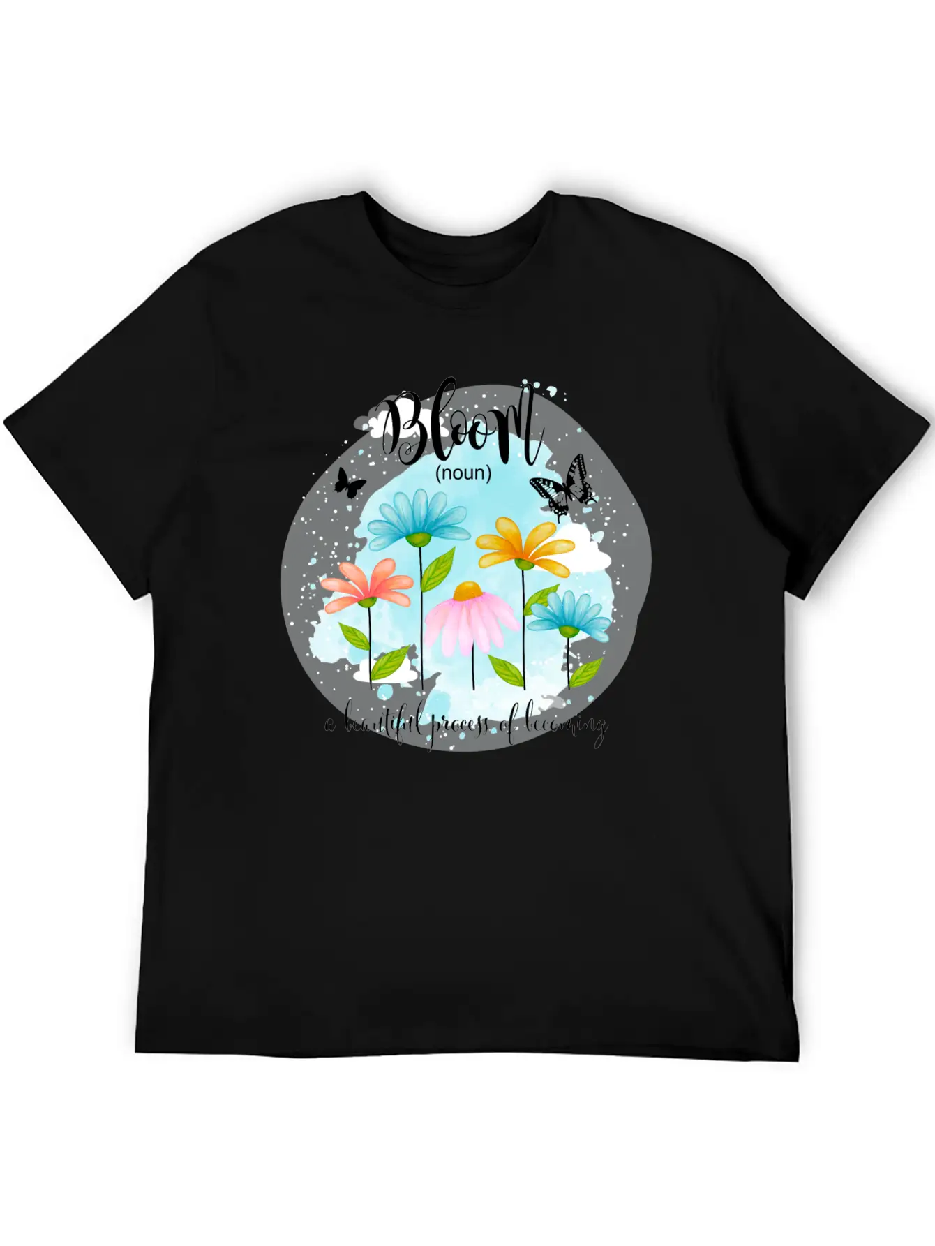 Bloom Is A Process Of Becoming Better Butterfly Basic Graphic T-Shirt – Daily Comfort In Soft Cotton