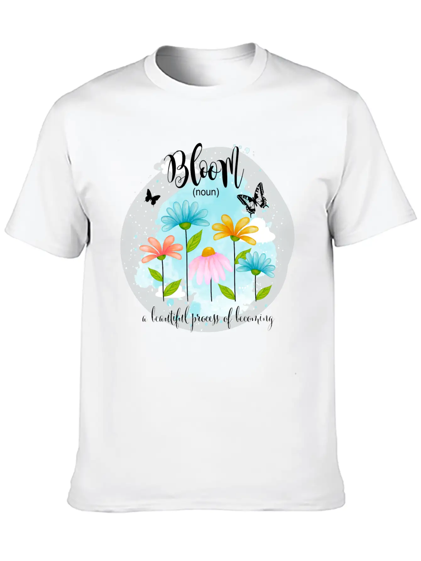 Bloom Is A Process Of Becoming Better Butterfly Basic Graphic T-Shirt – Daily Comfort In Soft Cotton