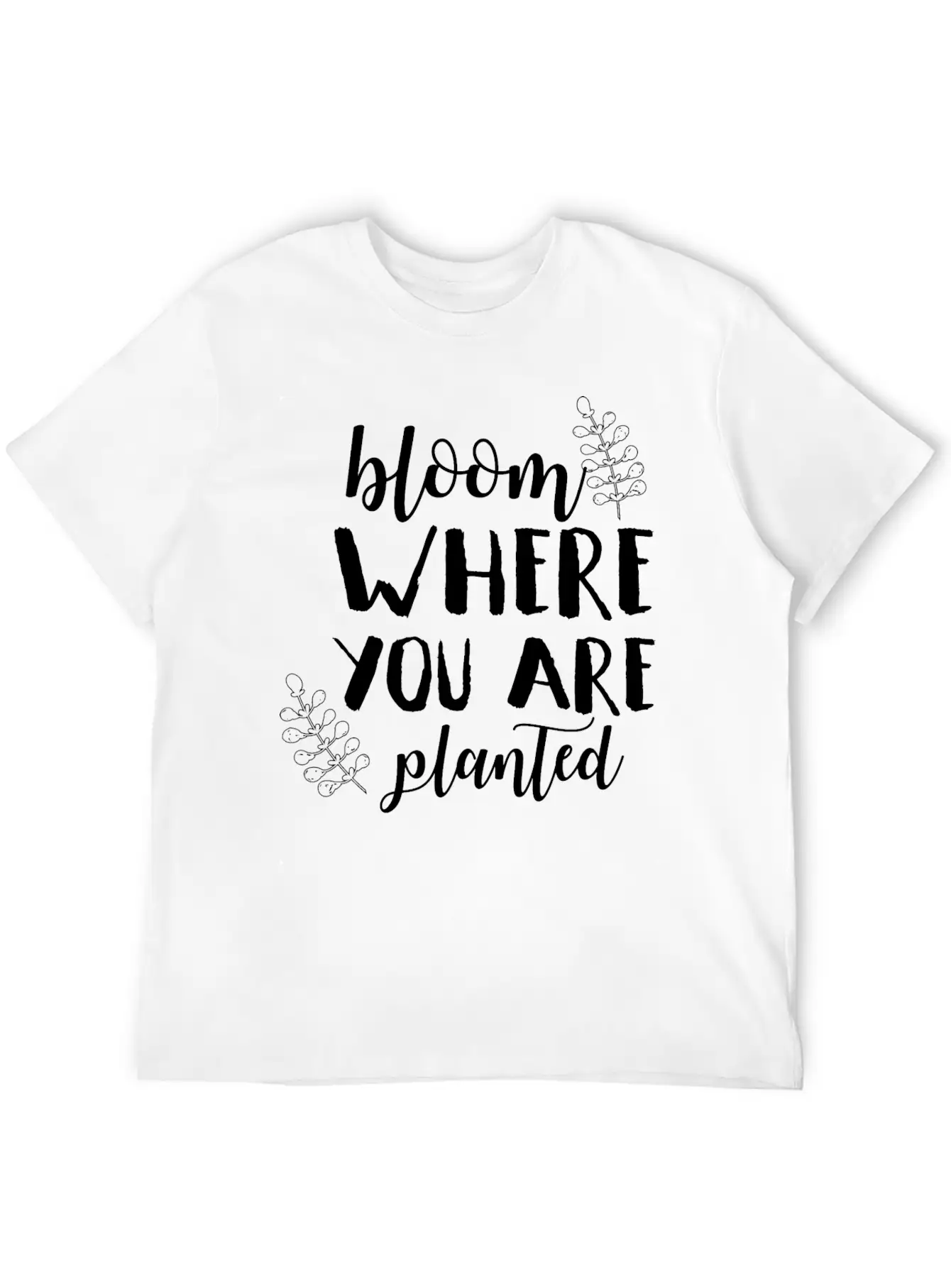Bloom Where You Are Planted Mom Spring Humor Shirt Essential Unisex Summer Tee – Soft Cotton Casual Fit