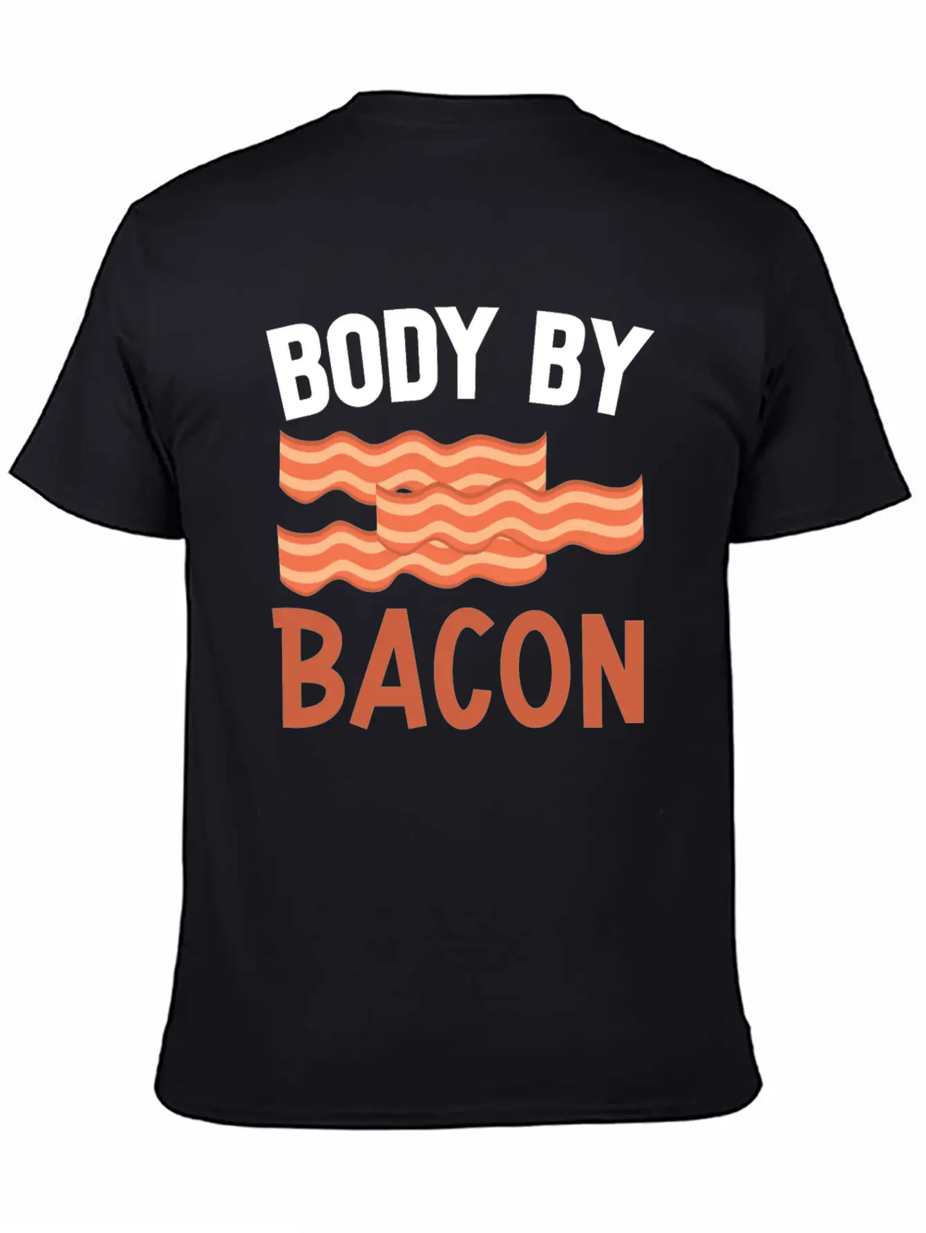 Body By Bacon Keto Diet Diet Unisex Short Sleeve Soft Cotton T-Shirt – Casual Everyday Wear