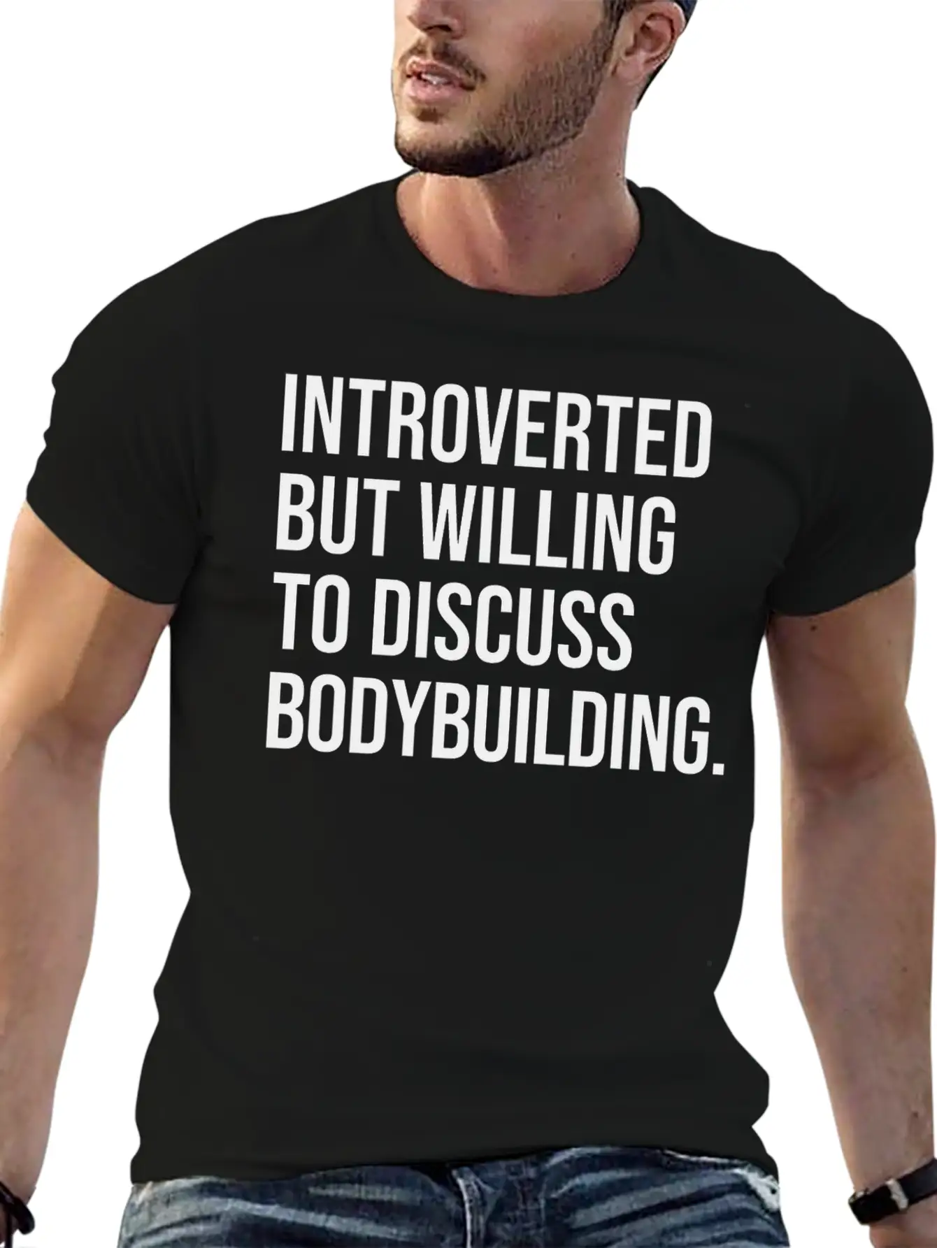 Bodybuilding Funny Introverted Bodybuilder Saying Timeless Short Sleeve Tee – Comfy And Minimalist Design