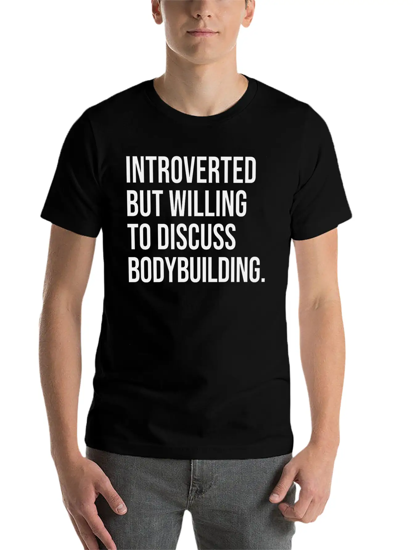 Bodybuilding Funny Introverted Bodybuilder Saying Timeless Short Sleeve Tee – Comfy And Minimalist Design