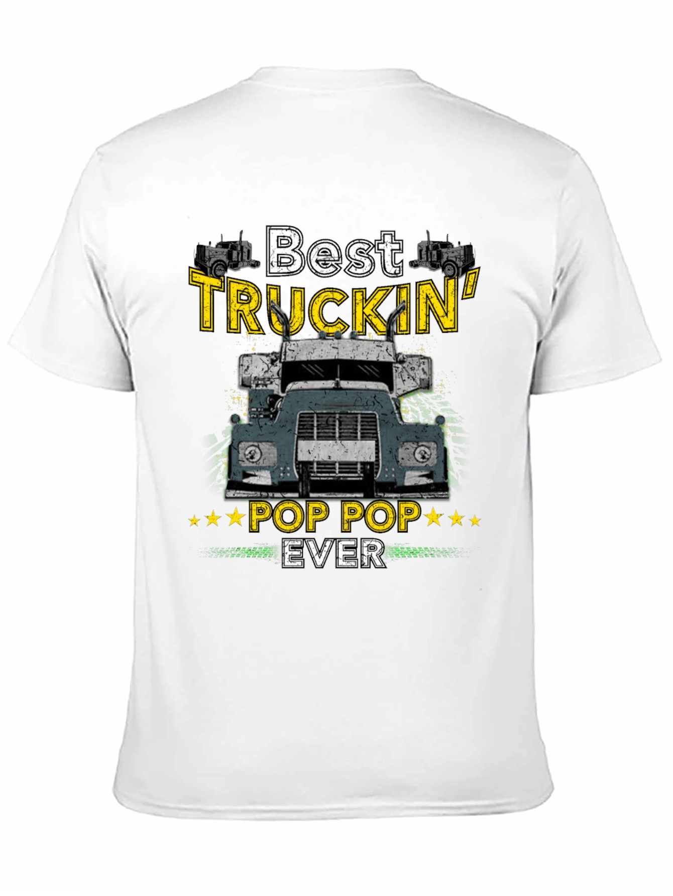 Best Truckin Pop Pop Ever T-Shirt