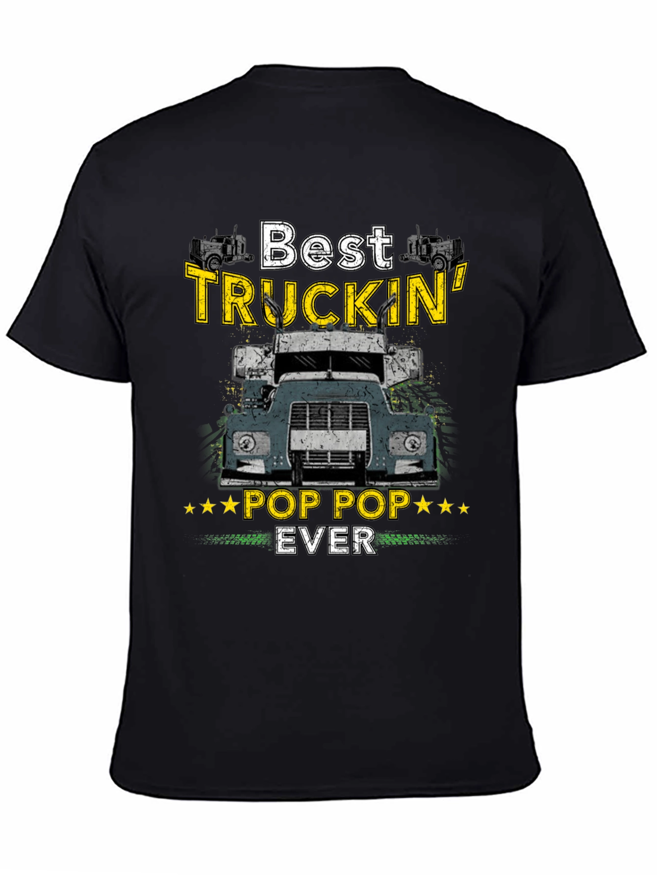Best Truckin Pop Pop Ever T-Shirt