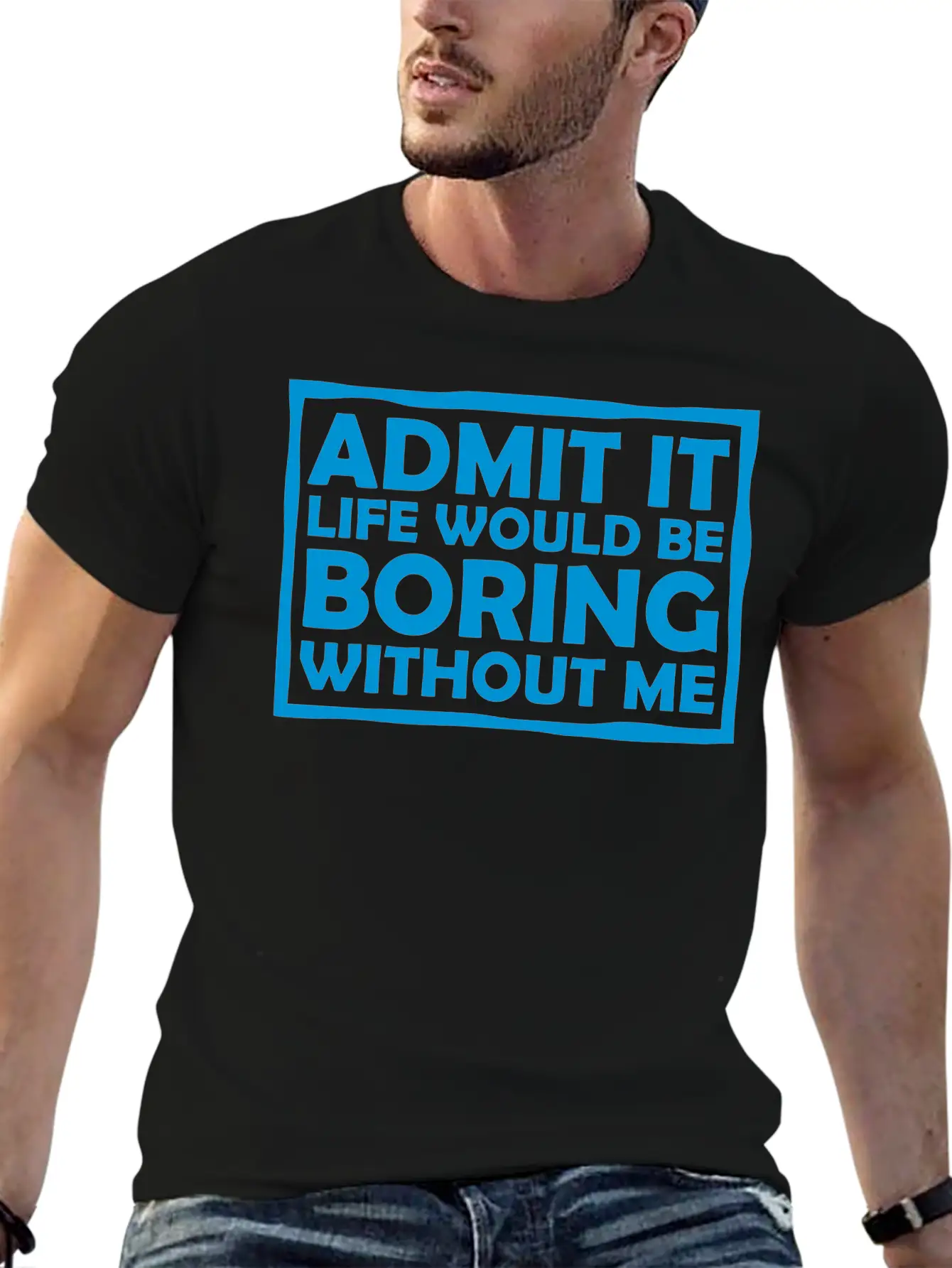 Boring Life Without Me Comfortable Minimalist Graphic Tee – Summer Style Essential