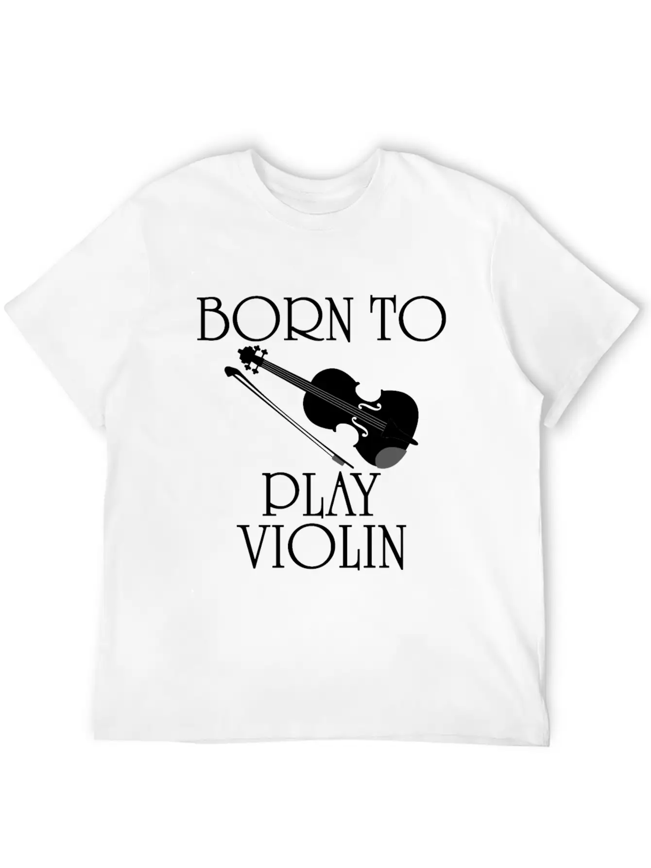 Born To Play Violin Unisex Short Sleeve Soft Cotton T-Shirt – Casual Everyday Wear