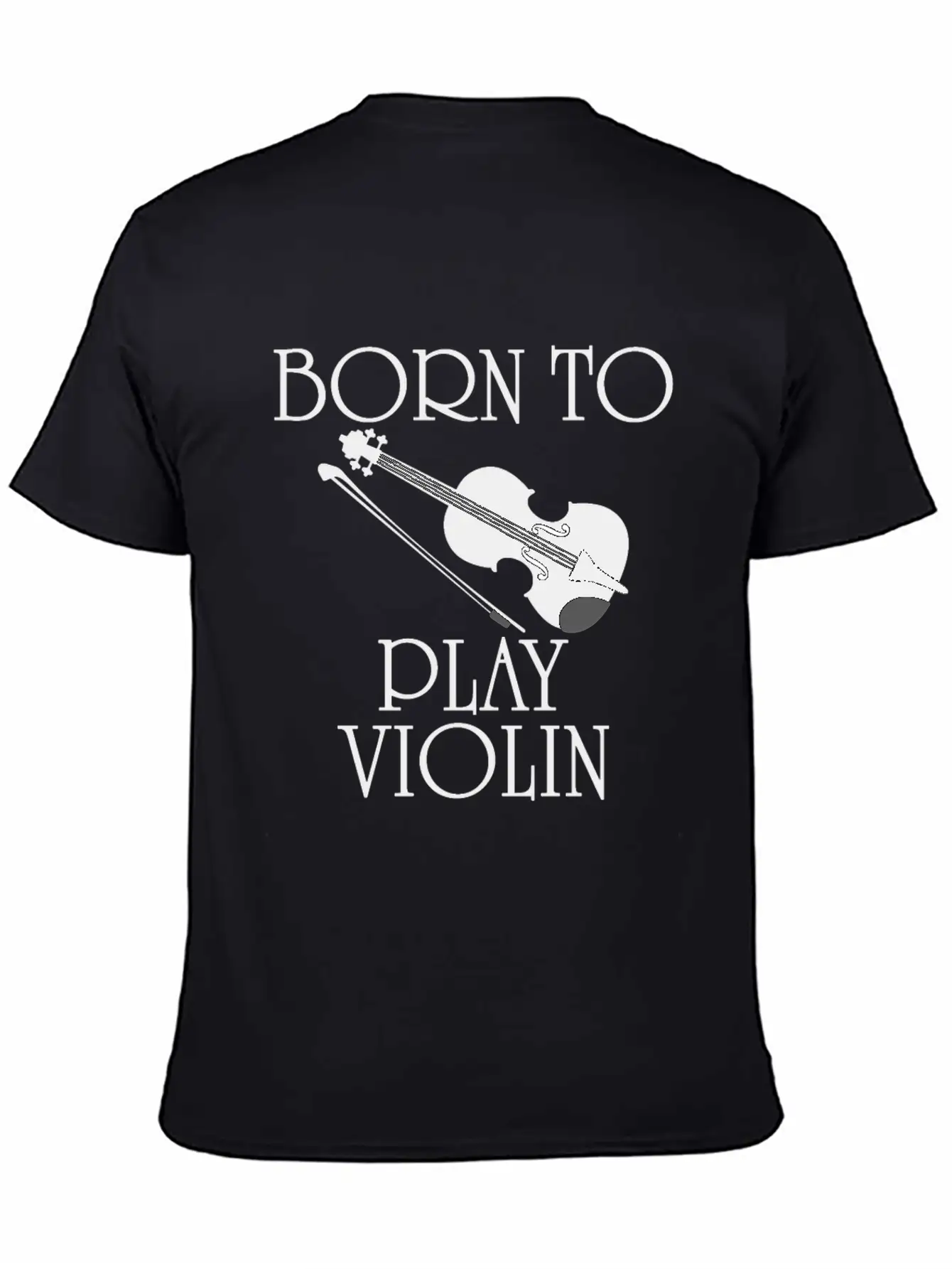 Born To Play Violin Unisex Short Sleeve Soft Cotton T-Shirt – Casual Everyday Wear
