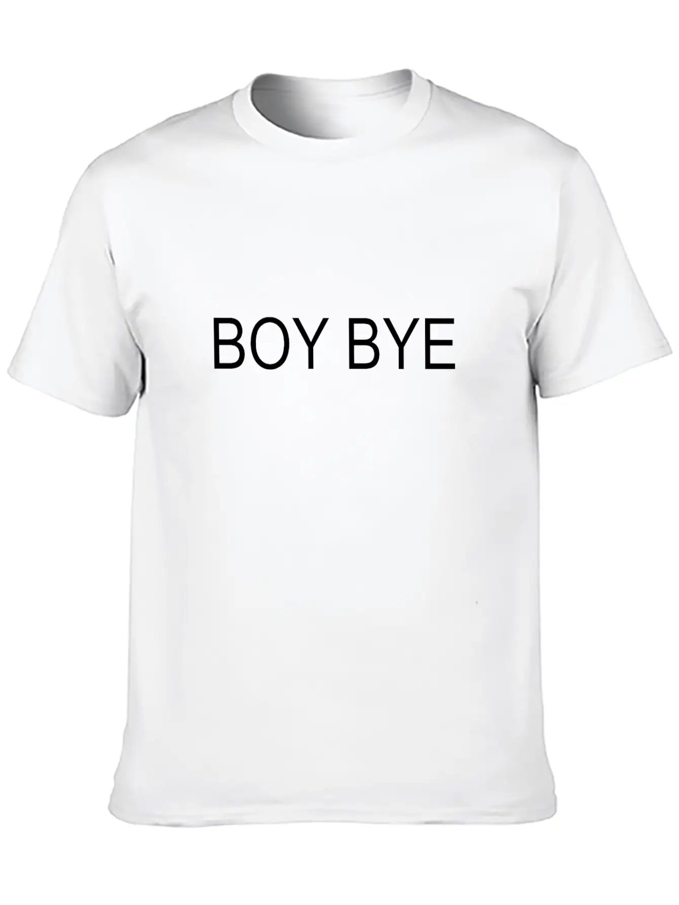 Boy Bye Unisex Casual T-Shirt – Clean Design For Daily Comfort