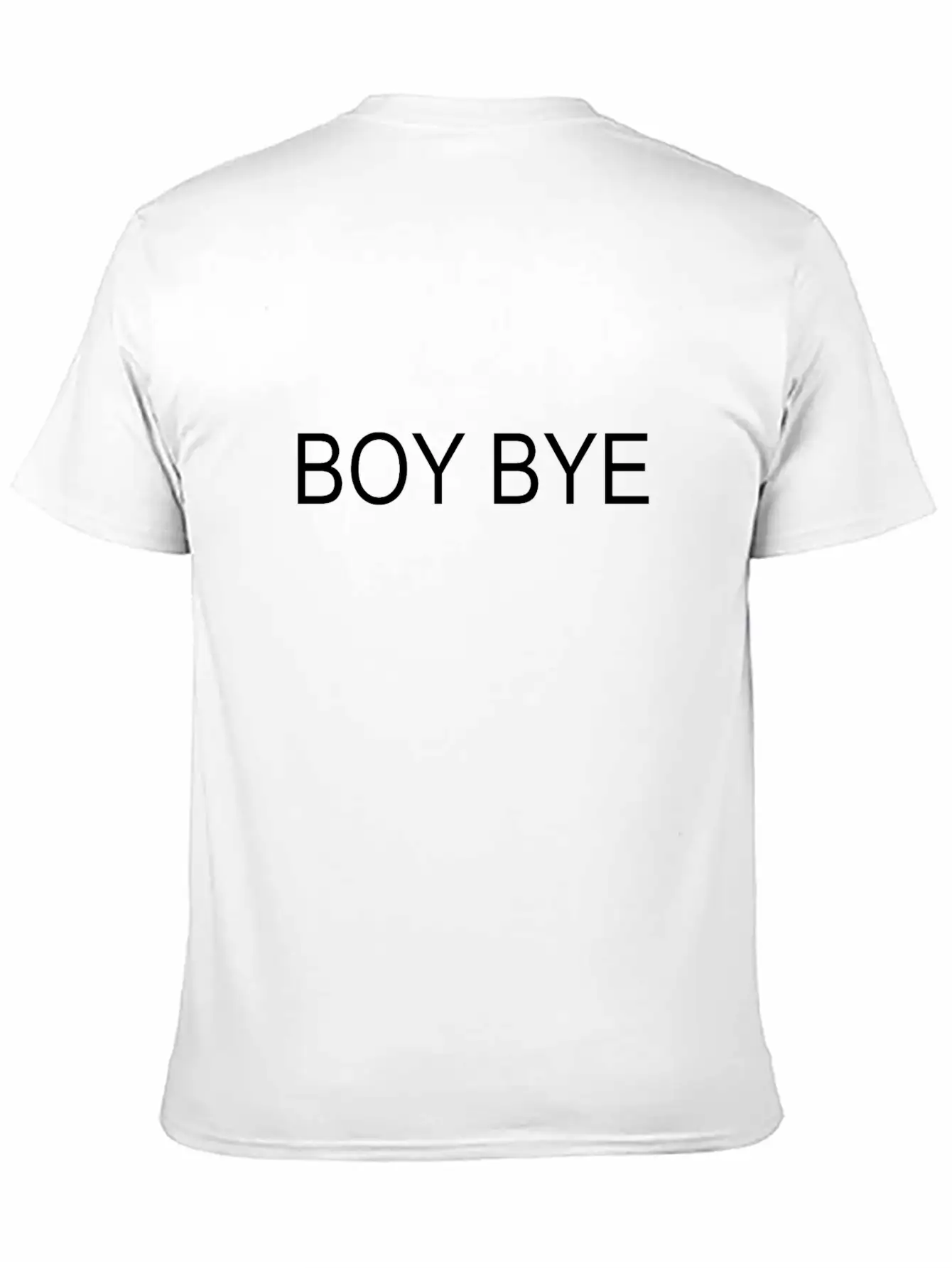 Boy Bye Unisex Casual T-Shirt – Clean Design For Daily Comfort