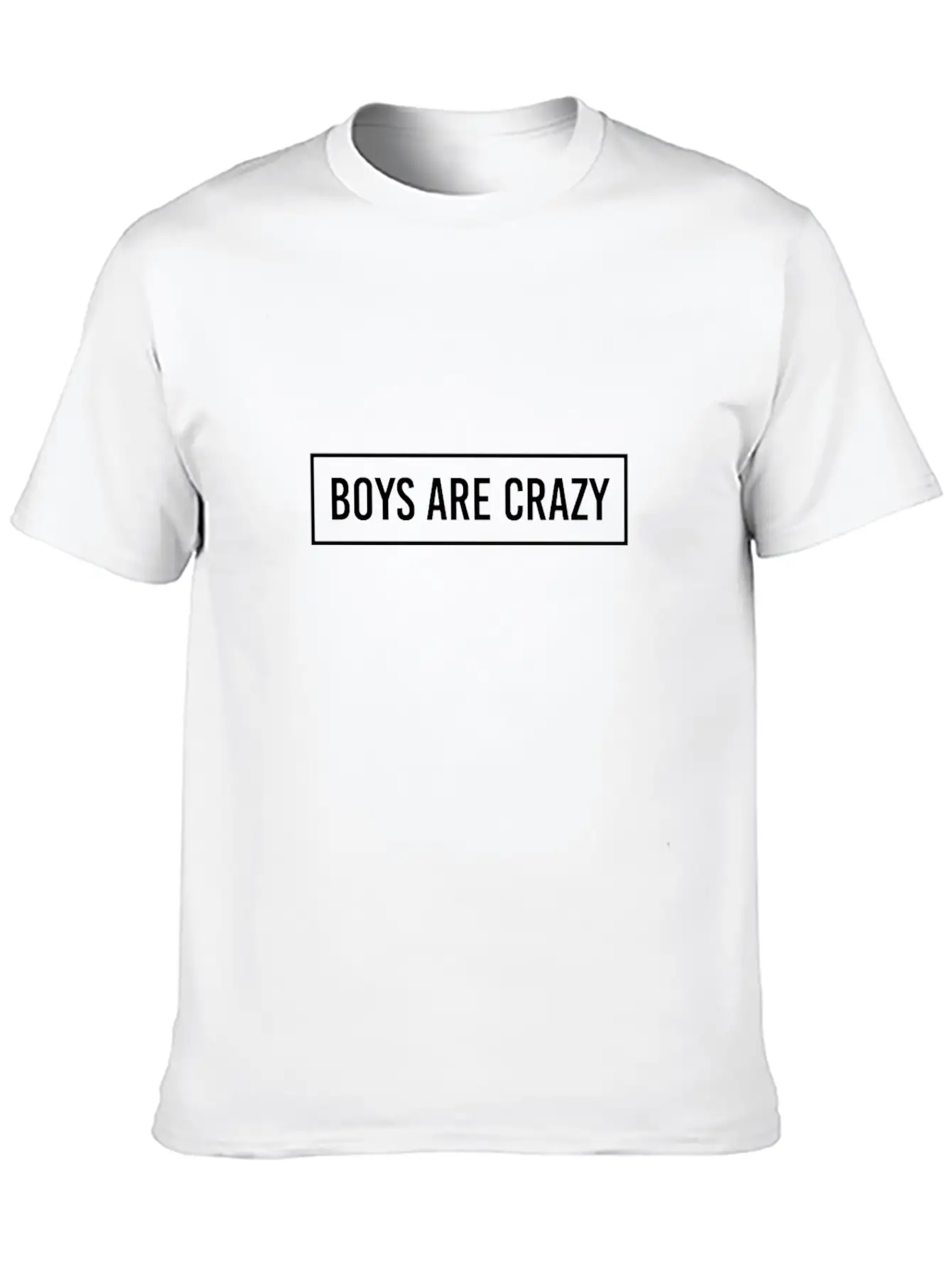 Boys Are Crazy Timeless Short Sleeve Tee – Comfy And Minimalist Design
