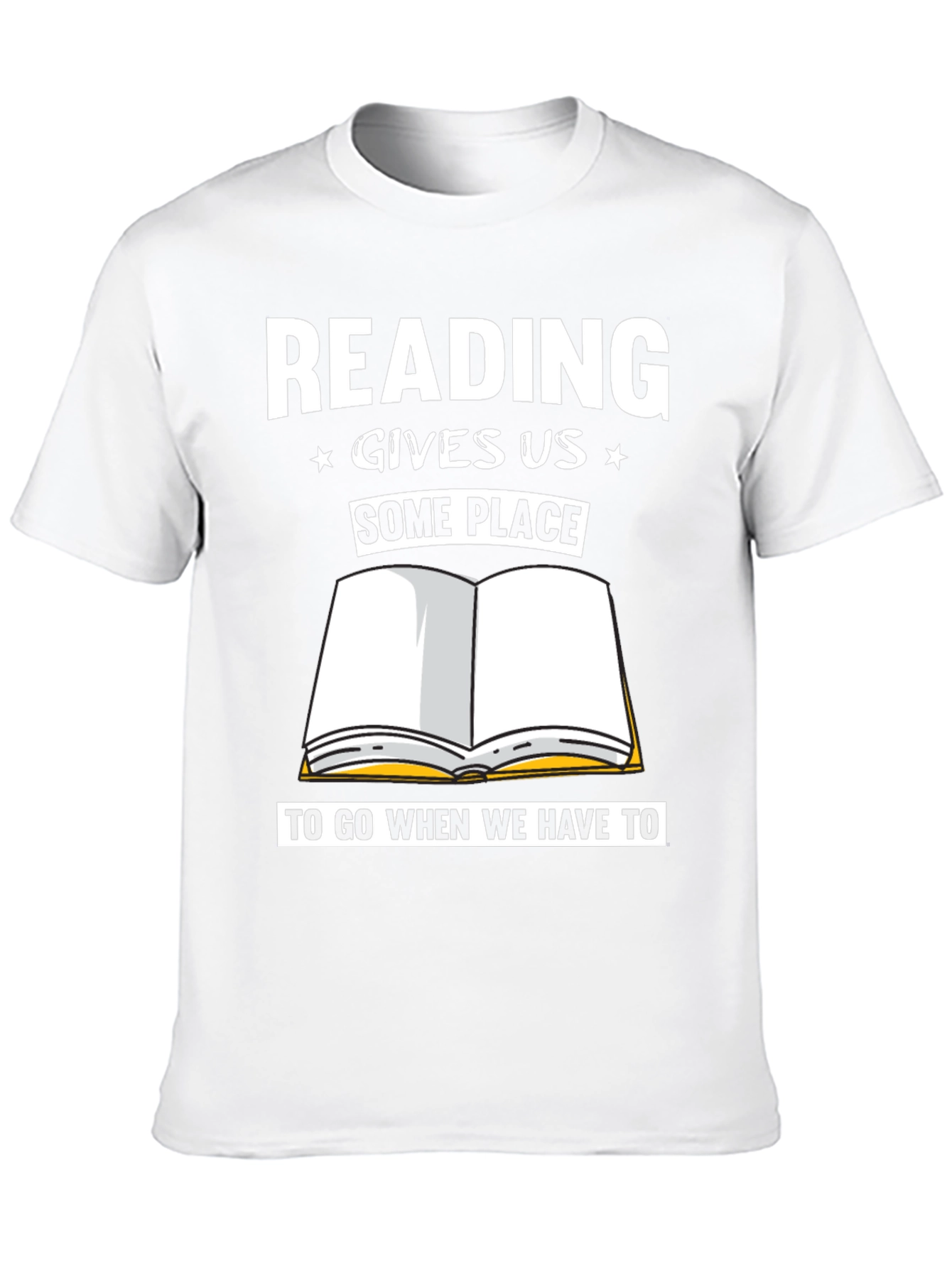 Reading Gives Us Some Place T-Shirt
