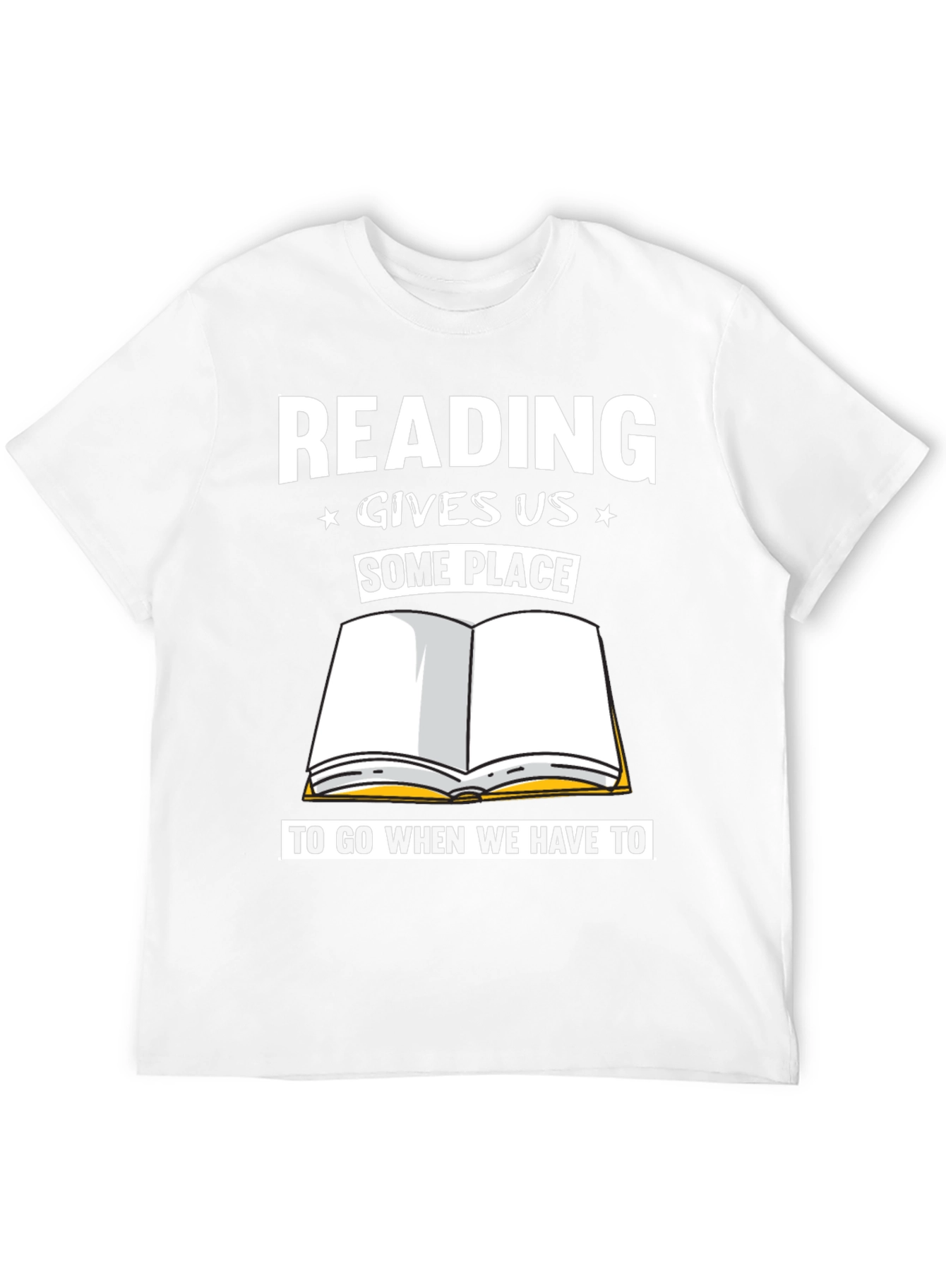 Reading Gives Us Some Place T-Shirt