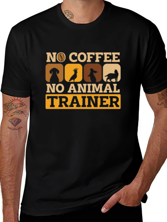 No Coffee No Animal Trainer T-Shirt