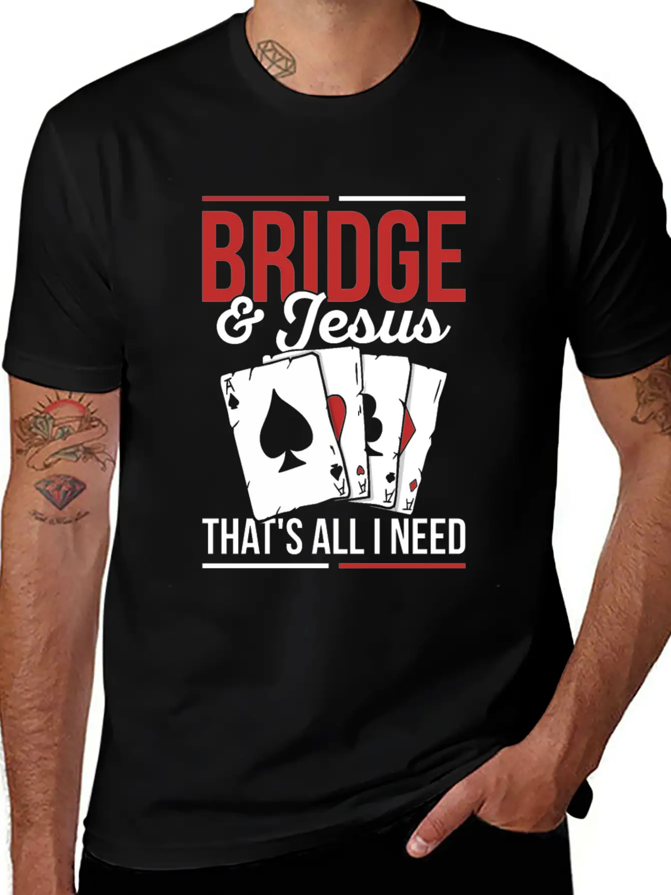 Bridge & Jesus - That's All I Need Quote For A Unisex Short Sleeve Soft Cotton T-Shirt – Casual Everyday Wear