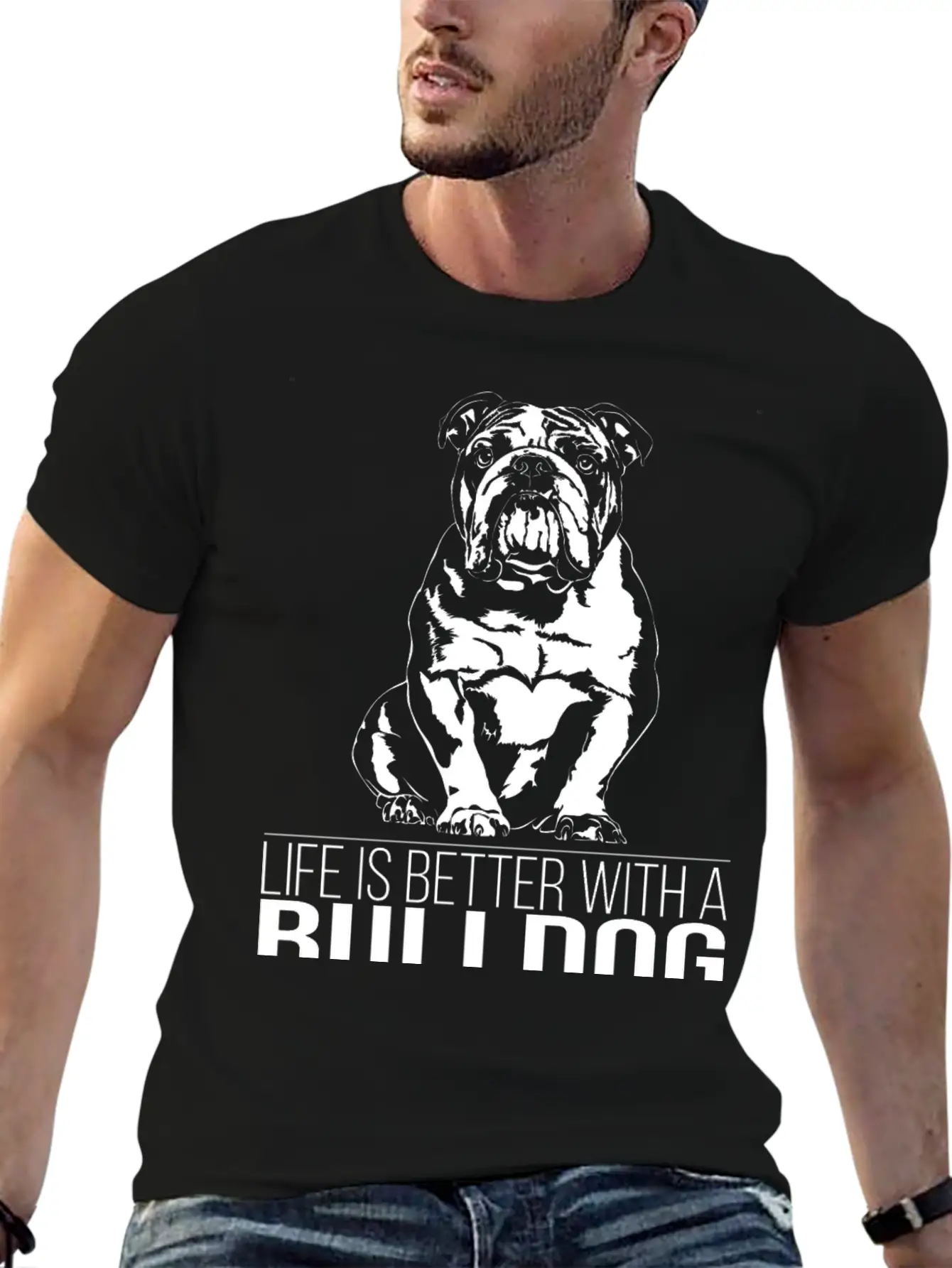 British BULLDOG Life Is Better Dog Saying Wilsigns Stylish Everyday T-Shirt – Unisex Basic Cotton Tee