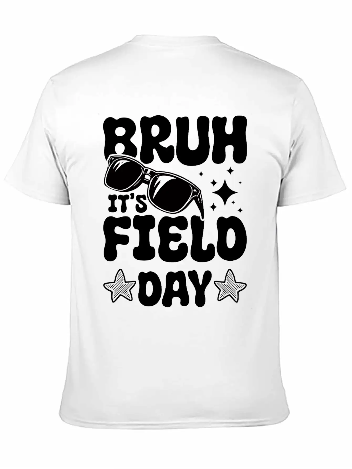 Bruh It's Field Day Funny School Stylish Everyday T-Shirt – Unisex Basic Cotton Tee