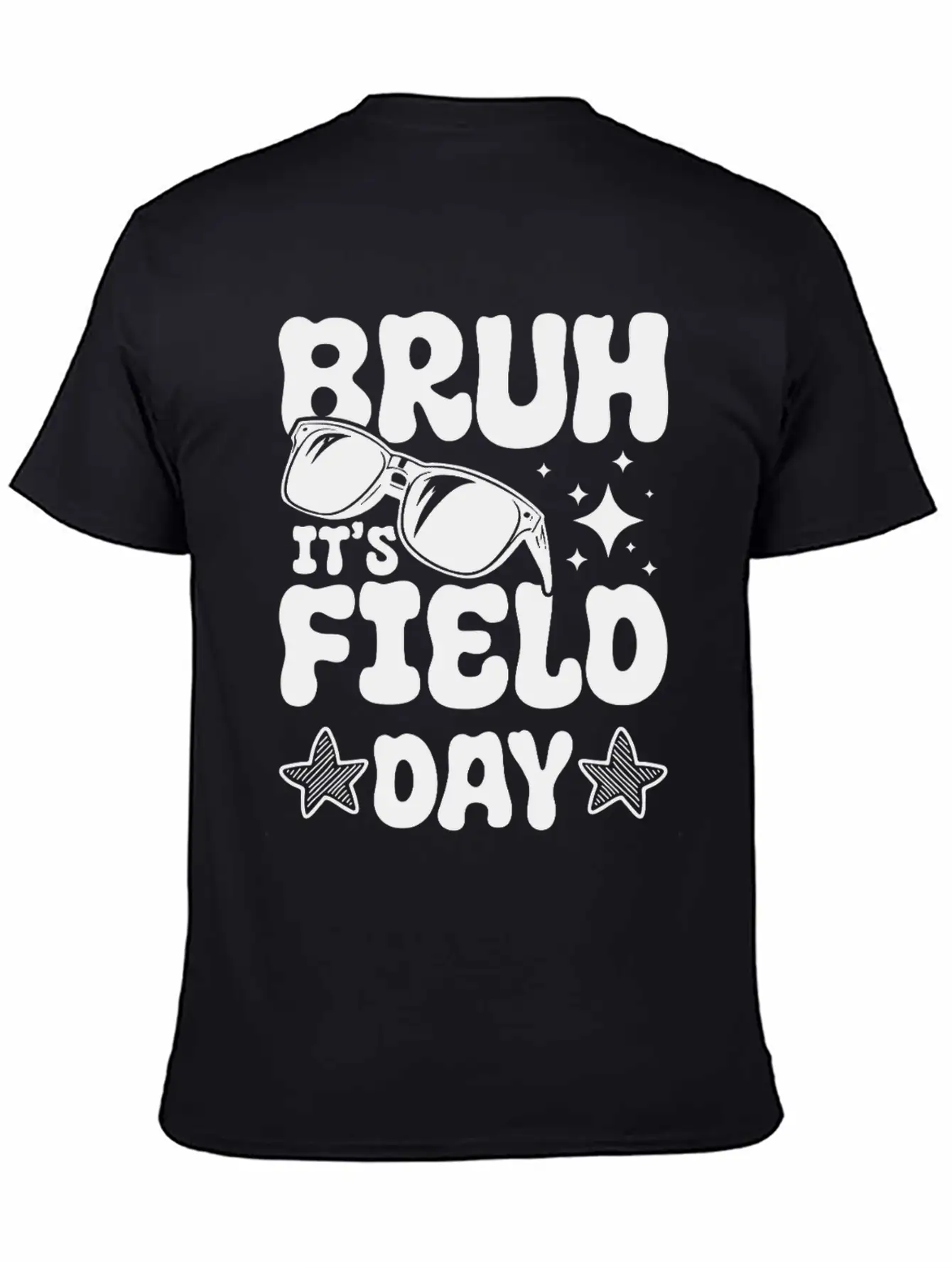 Bruh It's Field Day Funny School Stylish Everyday T-Shirt – Unisex Basic Cotton Tee