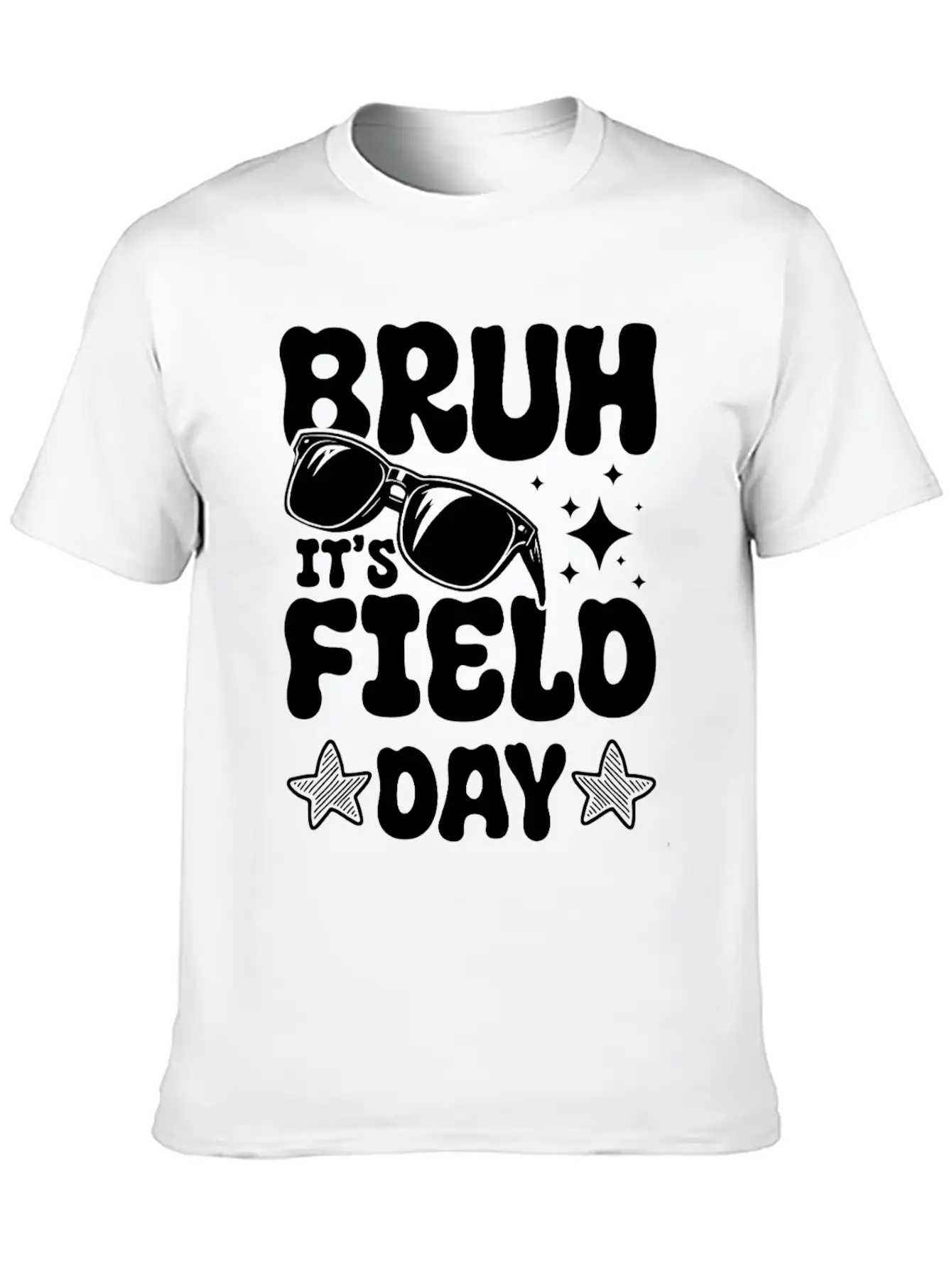 Bruh It's Field Day Funny School Stylish Everyday T-Shirt – Unisex Basic Cotton Tee