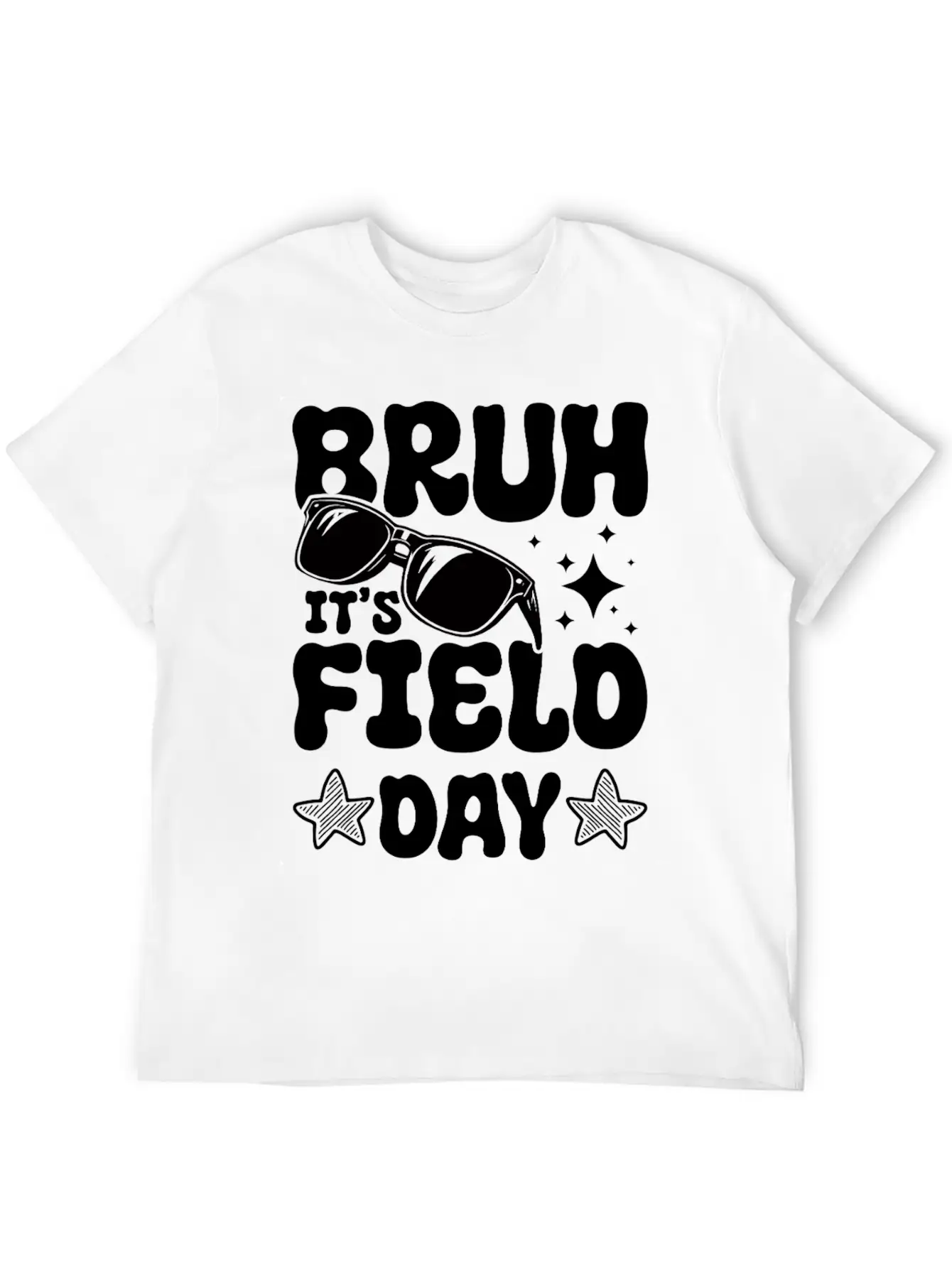 Bruh It's Field Day Funny School Stylish Everyday T-Shirt – Unisex Basic Cotton Tee