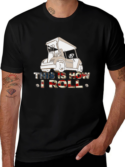 This Is How I Roll Golf T-Shirt