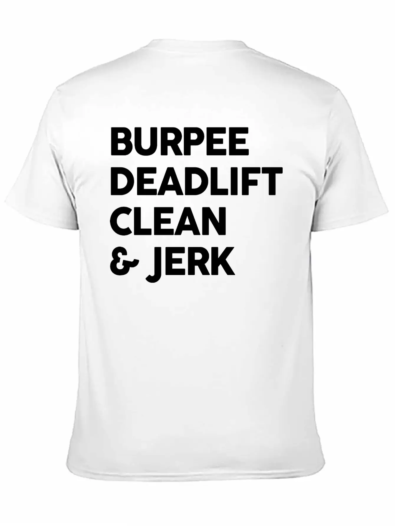 Burpee, Deadlift, C&J Stylish Everyday T-Shirt – Unisex Basic Cotton Tee