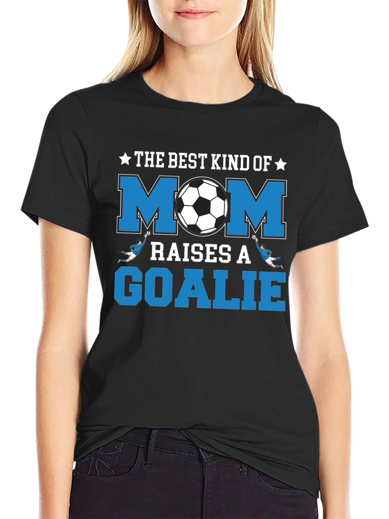 Best Kind of Mom Raises a Goalie Soccer T-Shirt