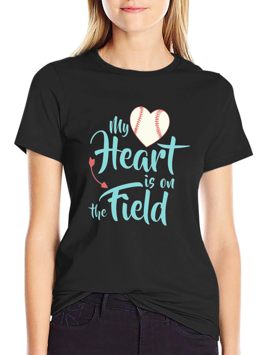 My Heart is on the Field Baseball T-Shirt