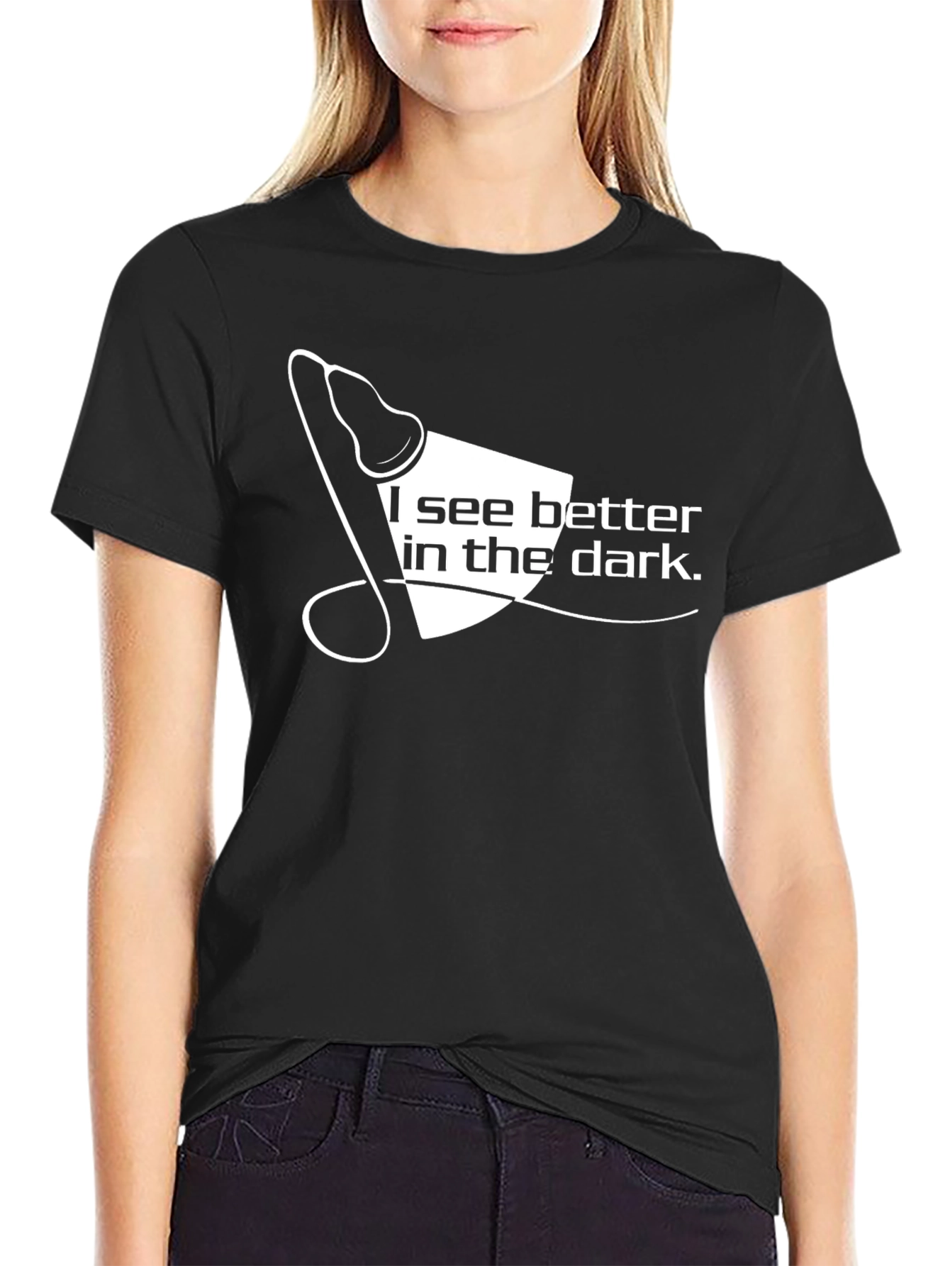I See Better in the Dark T-Shirt - Black