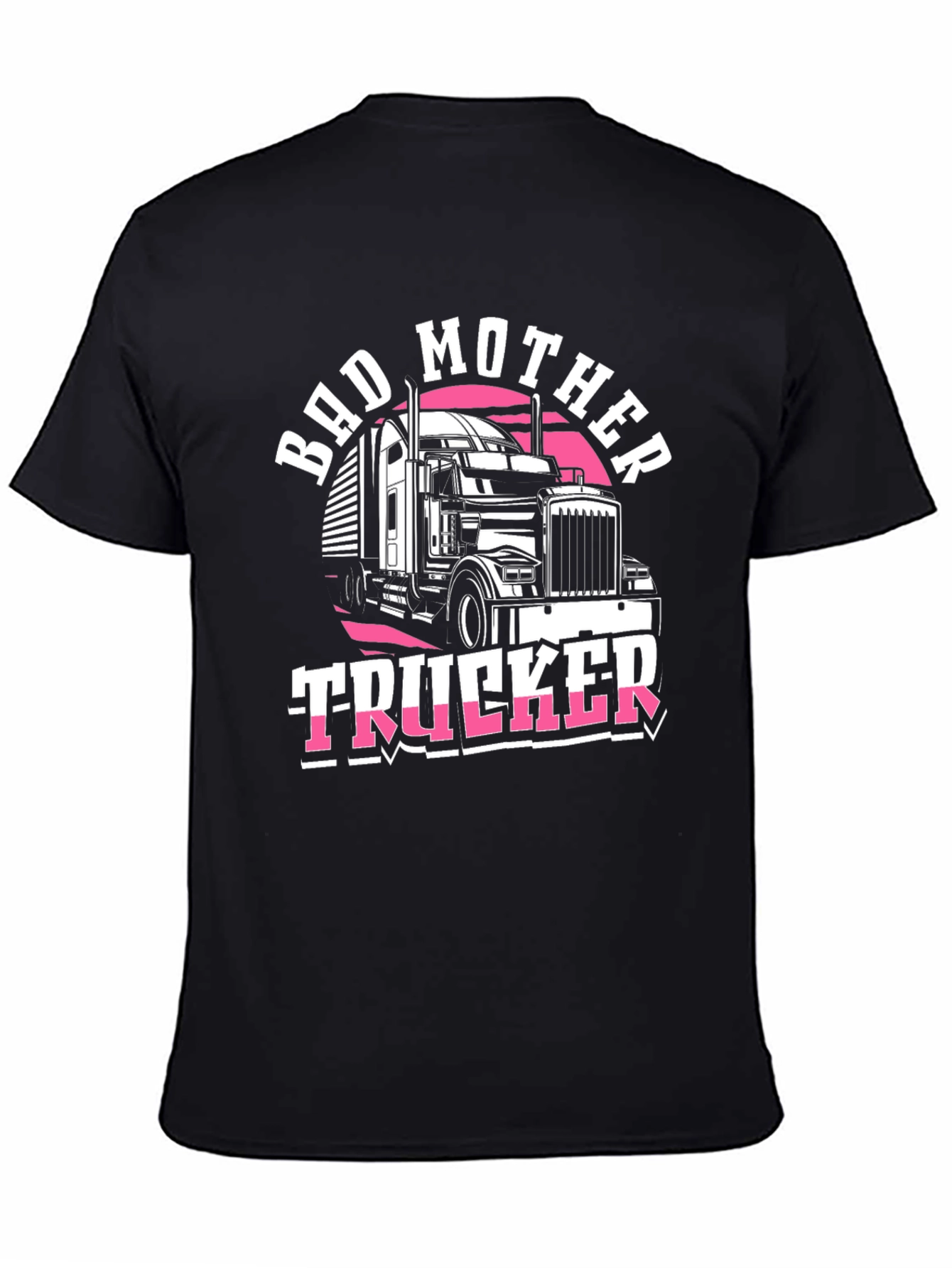 Bad Mother Trucker T-Shirt - Novelty Graphic Tee
