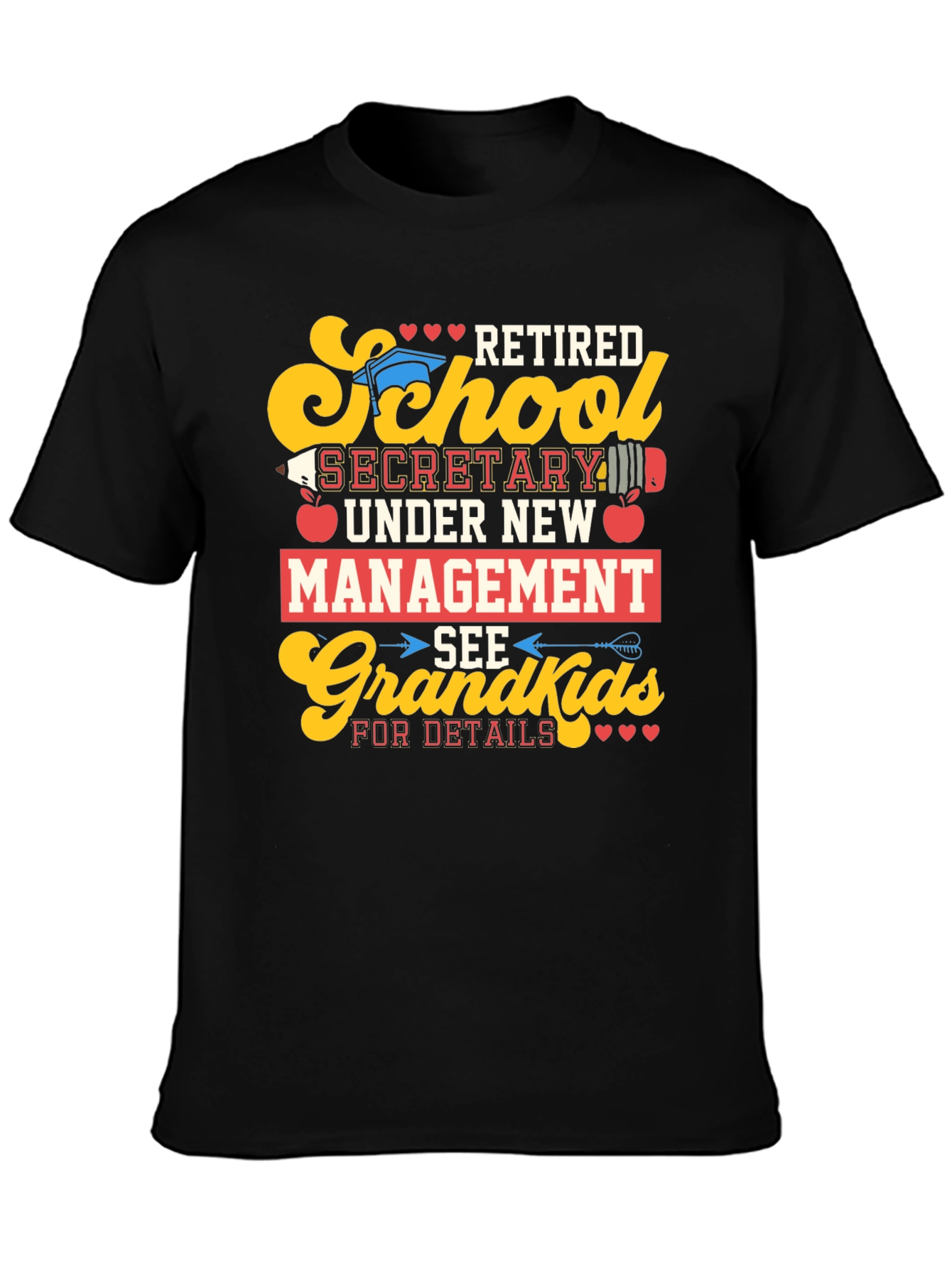 Retired School Secretary T-Shirt
