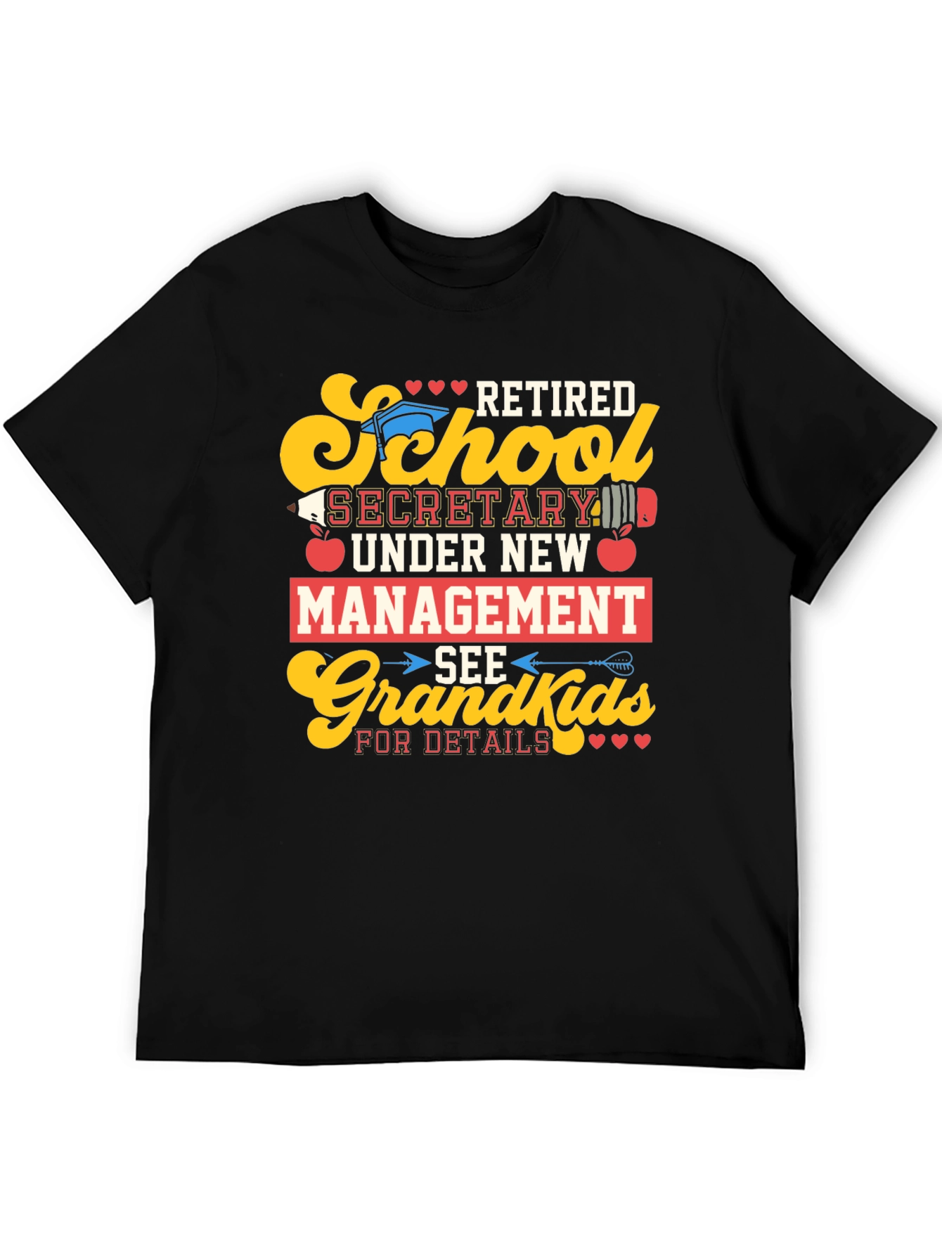 Retired School Secretary T-Shirt