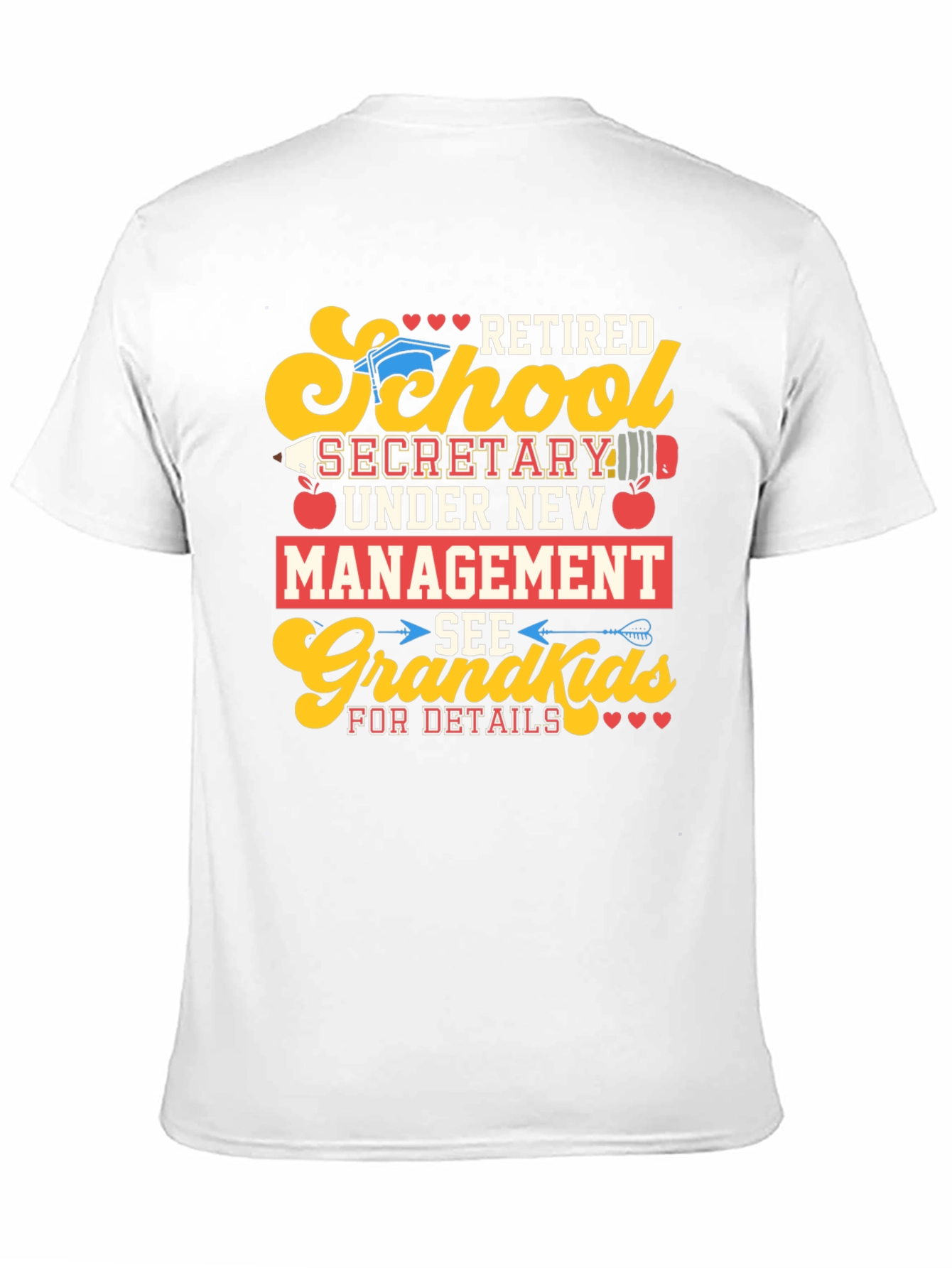 Retired School Secretary T-Shirt