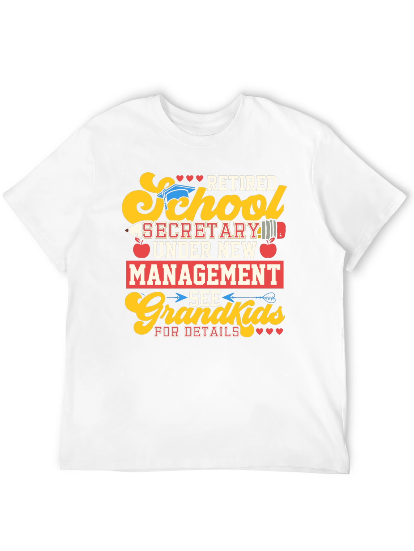 Retired School Secretary T-Shirt