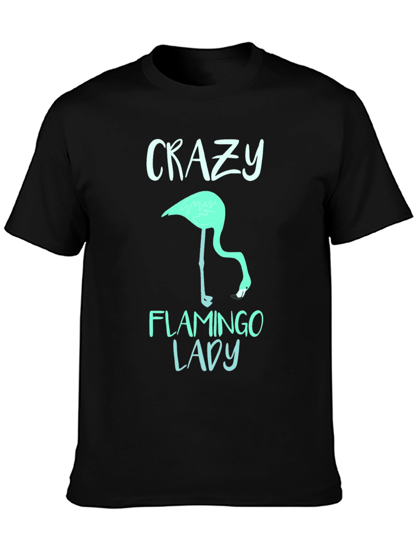 Crazy Flamingo Lady T-Shirt - Fun Graphic Tee