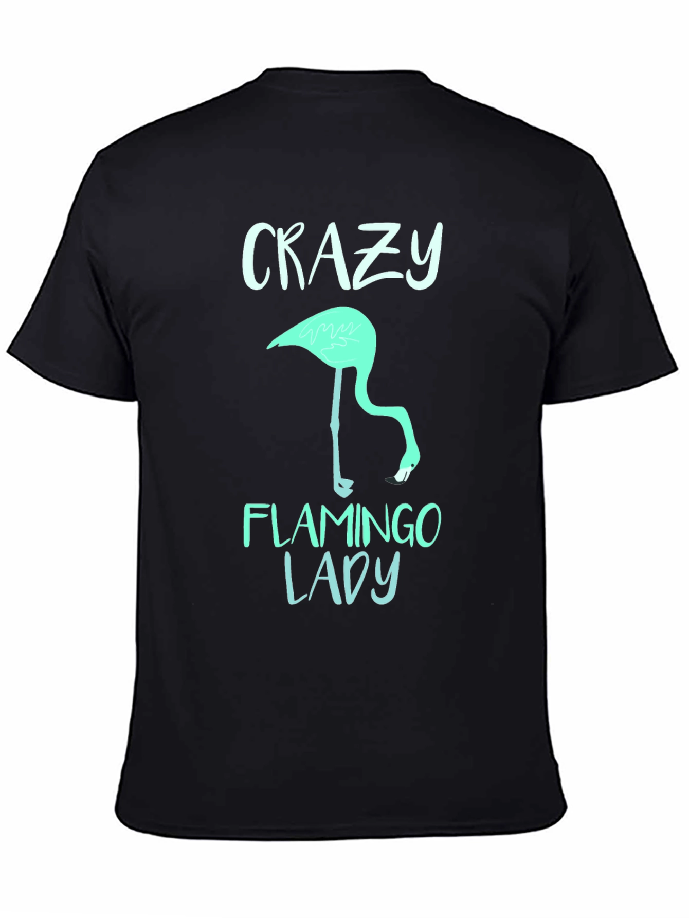 Crazy Flamingo Lady T-Shirt - Fun Graphic Tee