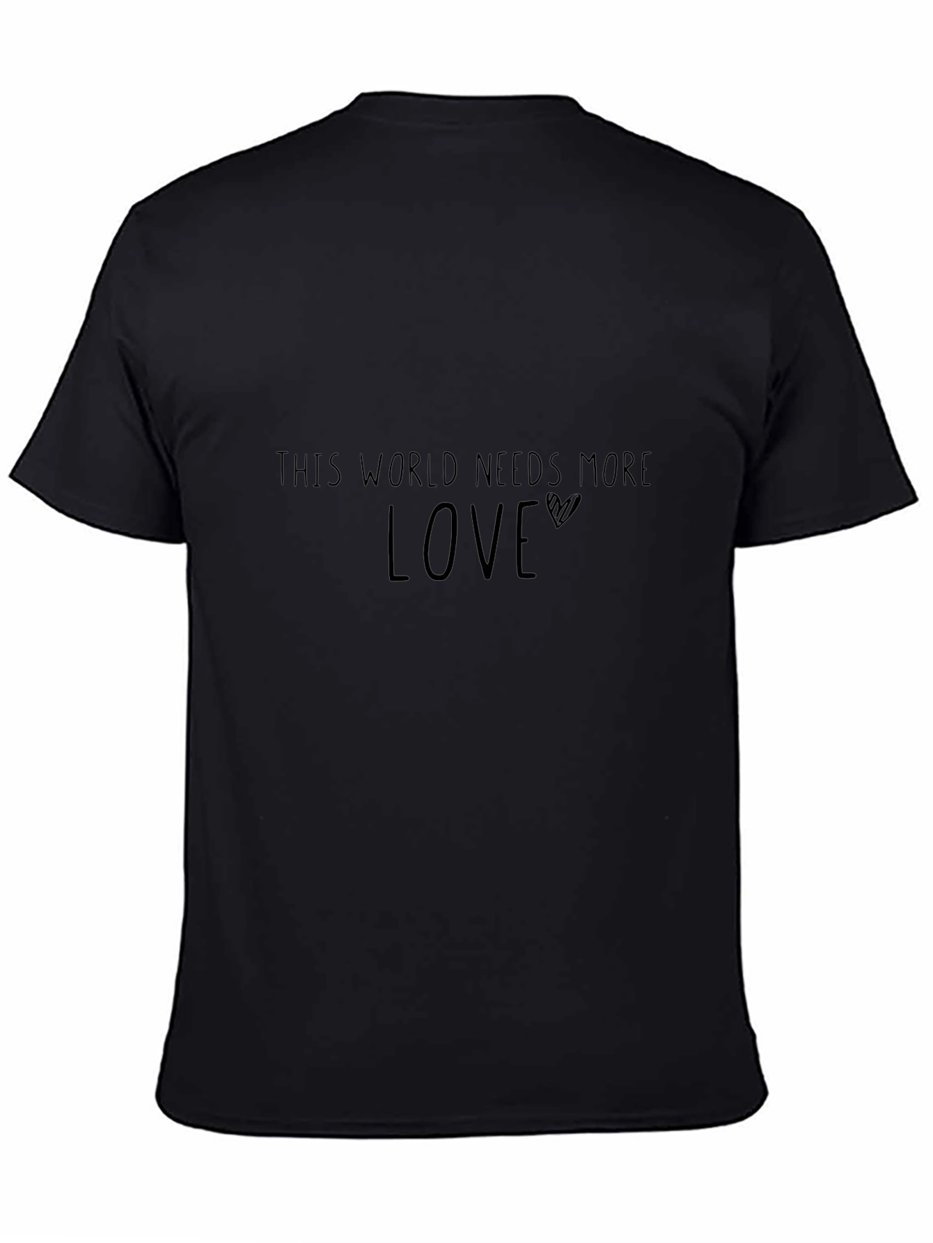 This World Needs More Love Black T-Shirt