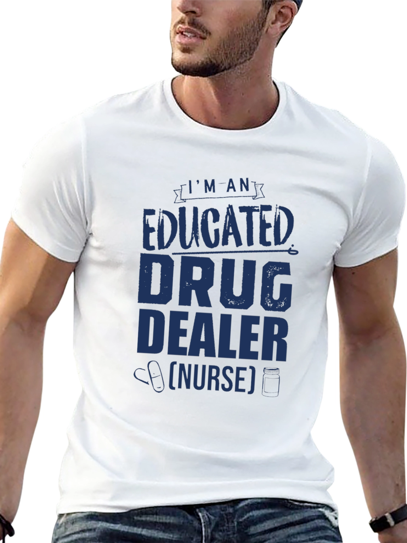 Educated Drug Dealer (Nurse) Novelty T-Shirt