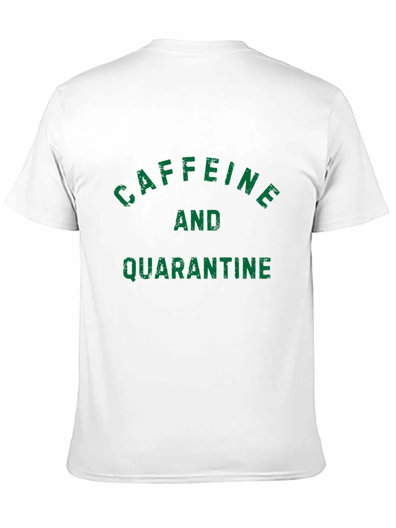 Caffeine And Quarantine Social Introvert Gift Stylish Everyday T-Shirt – Unisex Basic Cotton Tee