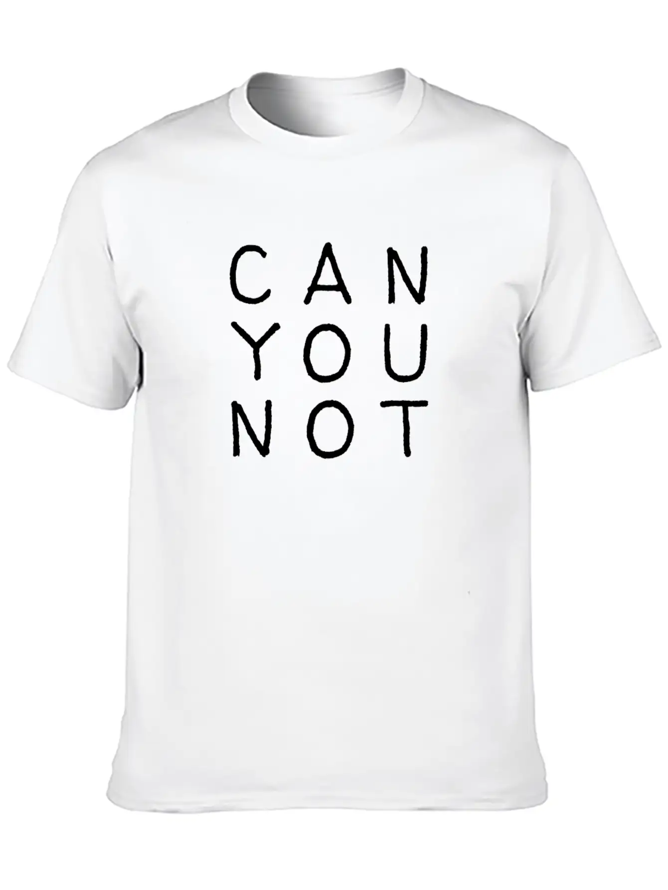 Can You Not Funny Sarcastic Unisex Short Sleeve Soft Cotton T-Shirt – Casual Everyday Wear