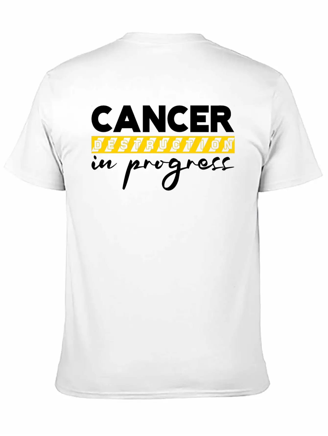 Cancer Destruction In Progress 2 Unisex Short Sleeve Soft Cotton T-Shirt – Casual Everyday Wear