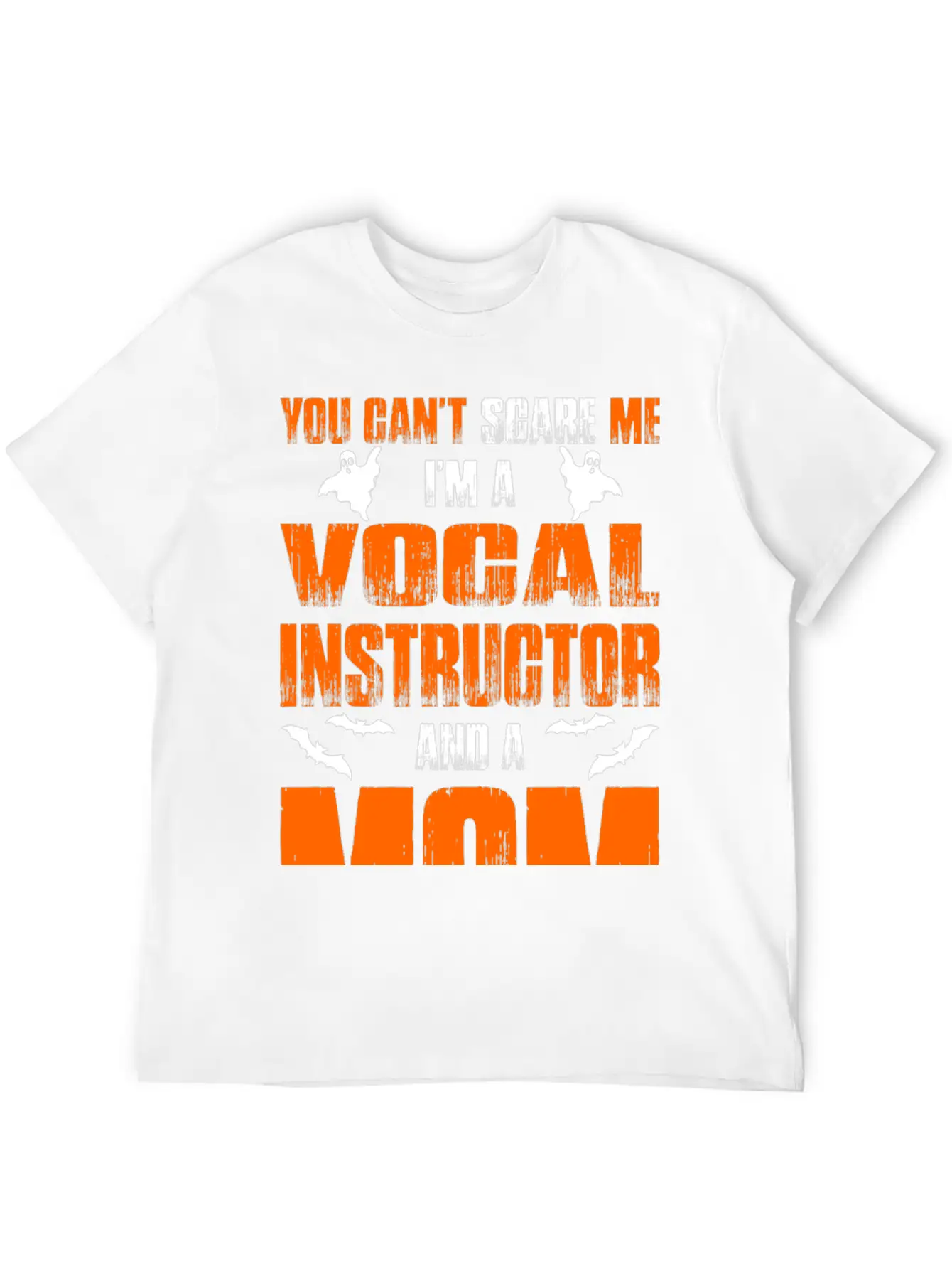Cant Scare Vocal Instructor And A Mom T-shirt Unisex Short Sleeve Soft Cotton T-Shirt – Casual Everyday Wear