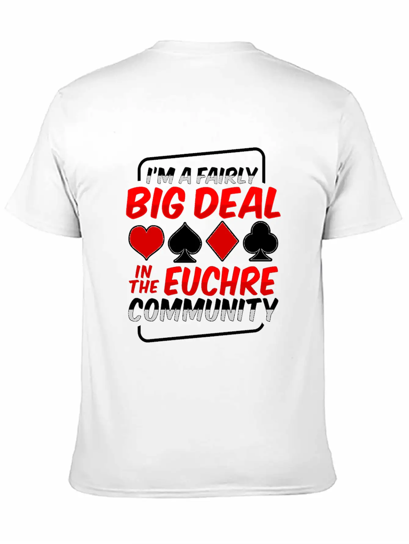 Card Game Euchre Tournament Design For A Euchre Unisex Short Sleeve Soft Cotton T-Shirt – Casual Everyday Wear