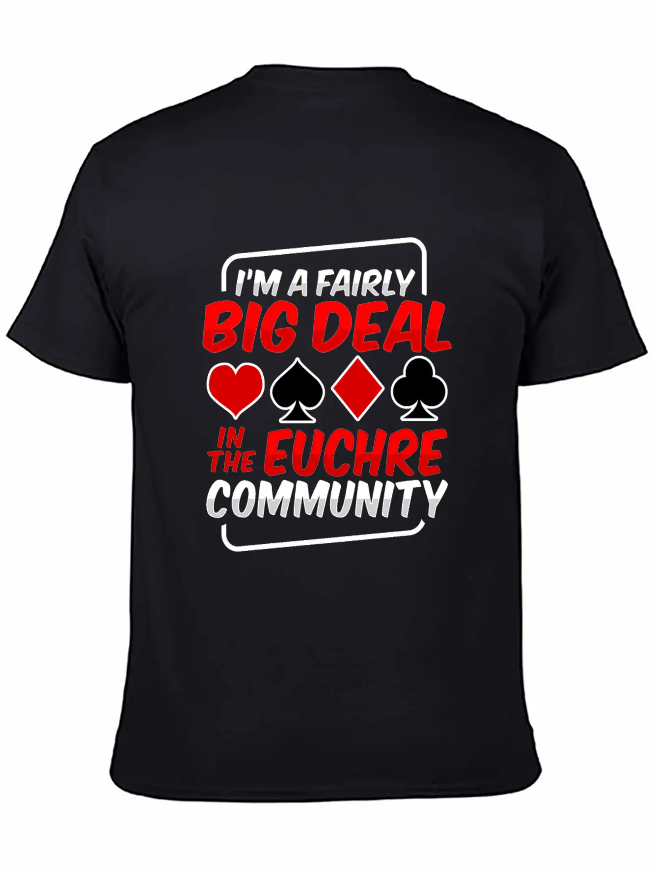 Card Game Euchre Tournament Design For A Euchre Unisex Short Sleeve Soft Cotton T-Shirt – Casual Everyday Wear