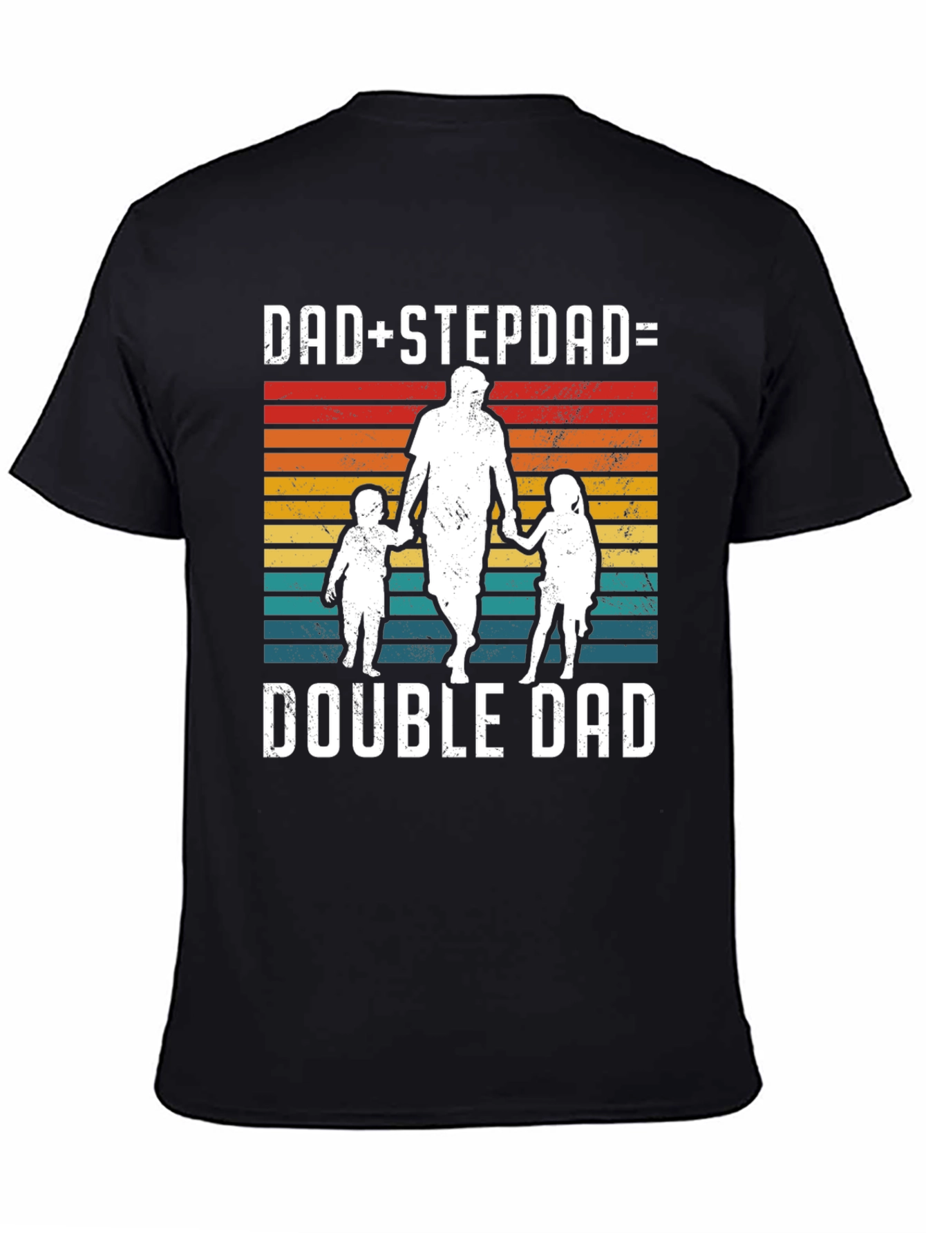 Dad+Stepdad=Double Dad Graphic T-Shirt