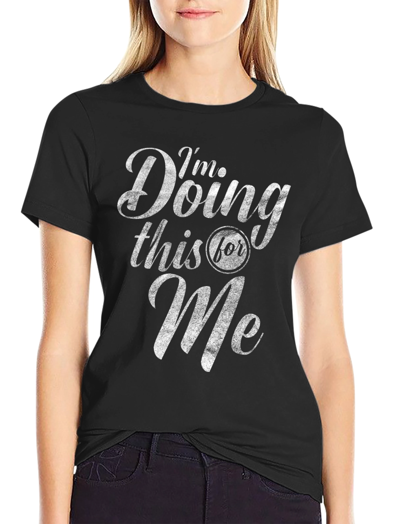 Im Doing This For Me Graphic T-Shirt