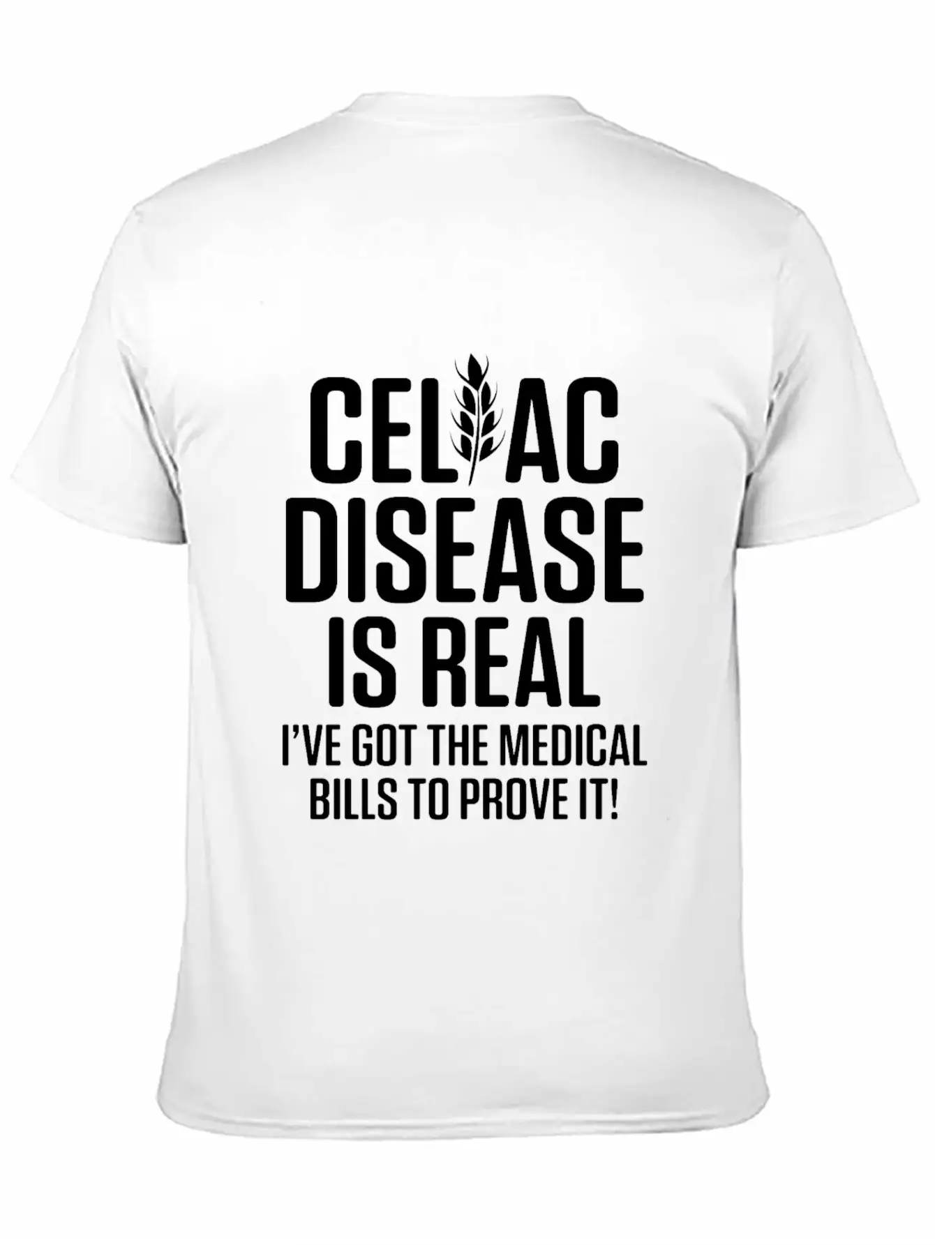 Celiac Disease Gluten Free Awareness Bills Strong Unisex Short Sleeve Soft Cotton T-Shirt – Casual Everyday Wear