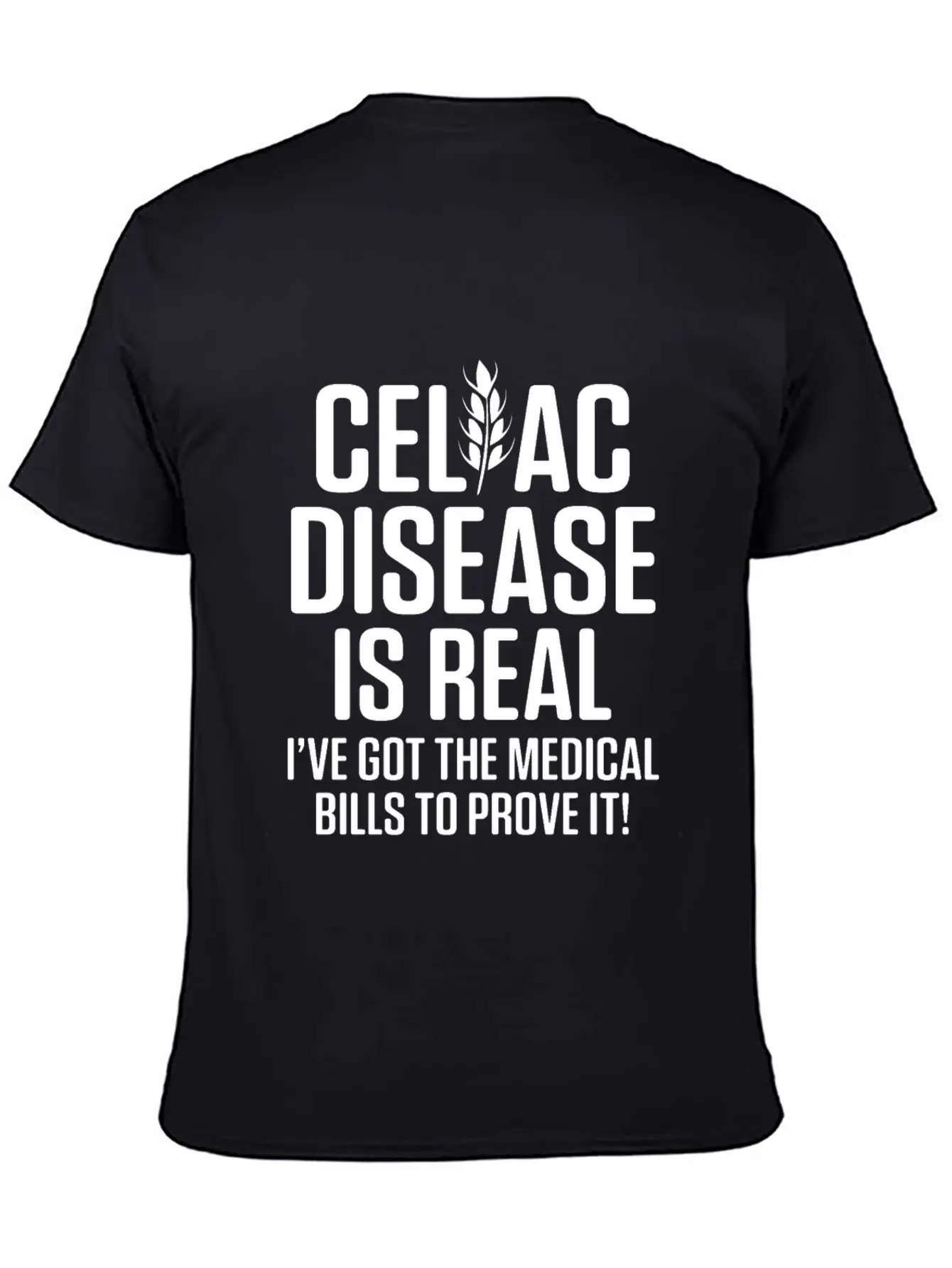 Celiac Disease Gluten Free Awareness Bills Strong Unisex Short Sleeve Soft Cotton T-Shirt – Casual Everyday Wear