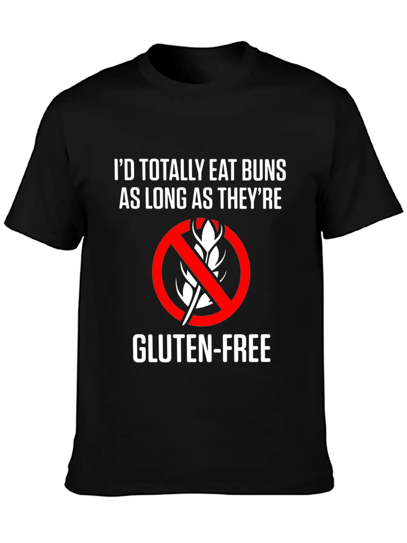 Celiac Disease Gluten Free Awareness Eat Buns Unisex Short Sleeve Soft Cotton T-Shirt – Casual Everyday Wear
