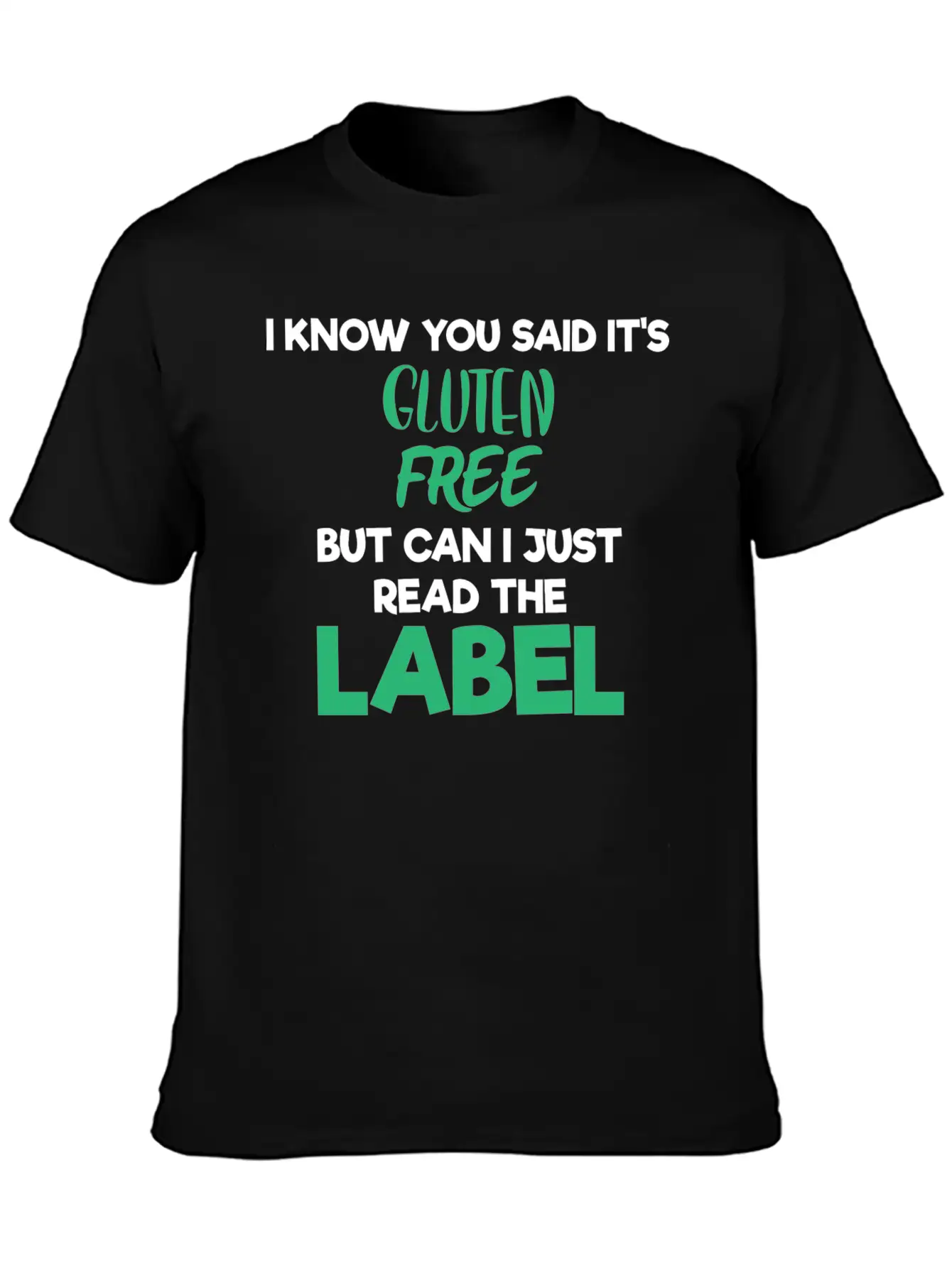 Celiac Disease Gluten Free Read The Label Gluten Timeless Short Sleeve Tee – Comfy And Minimalist Design