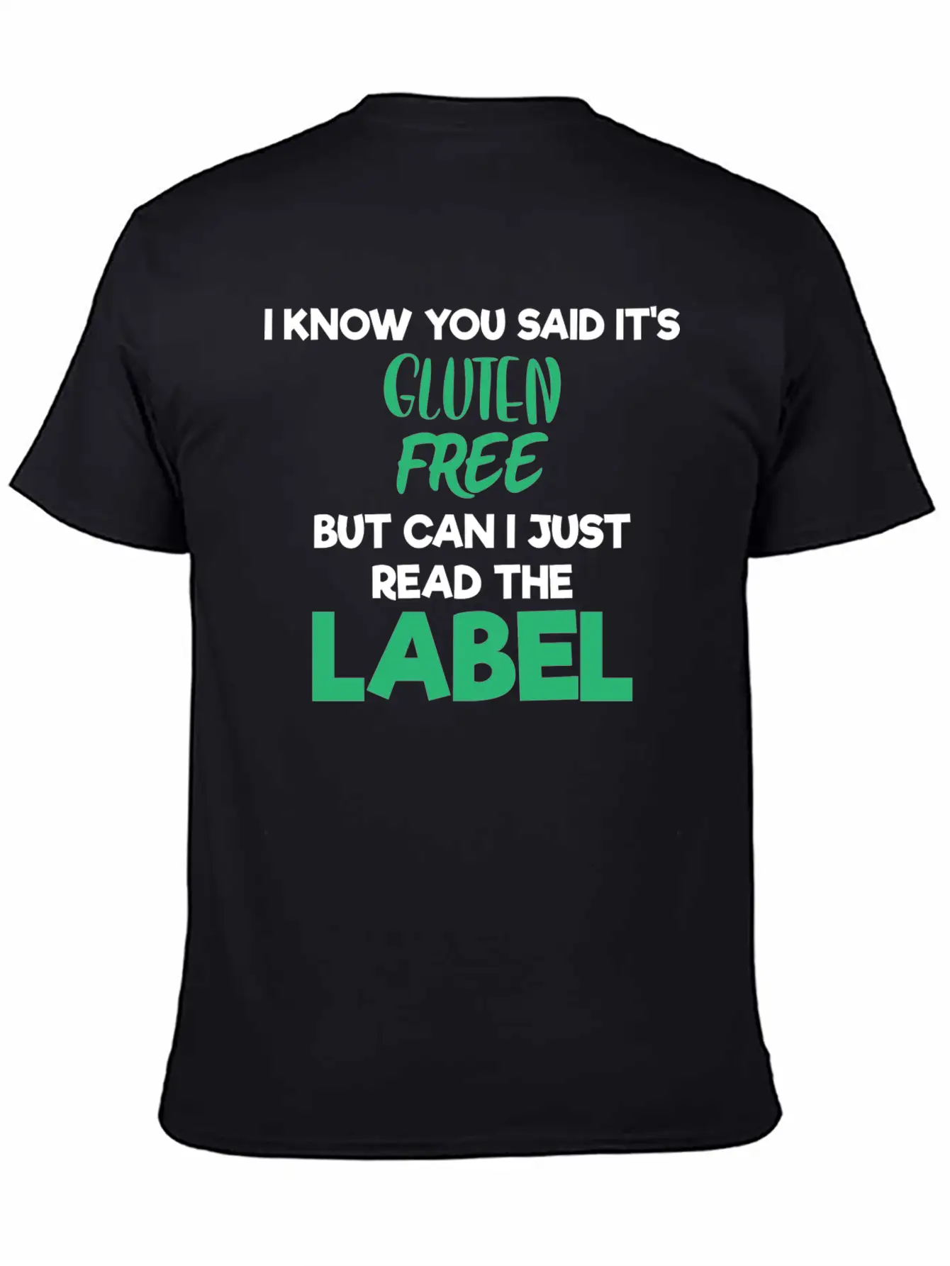 Celiac Disease Gluten Free Read The Label Gluten Timeless Short Sleeve Tee – Comfy And Minimalist Design